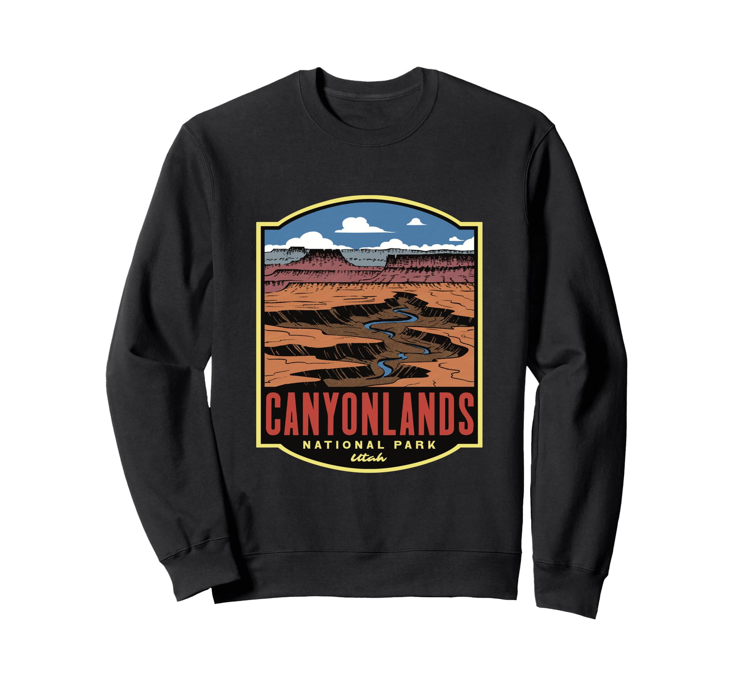 Canyonlands National Park Utah Sweatshirt - Unique Graphic Men Women - T-Shirt, Sweatshirt, Hoodie
