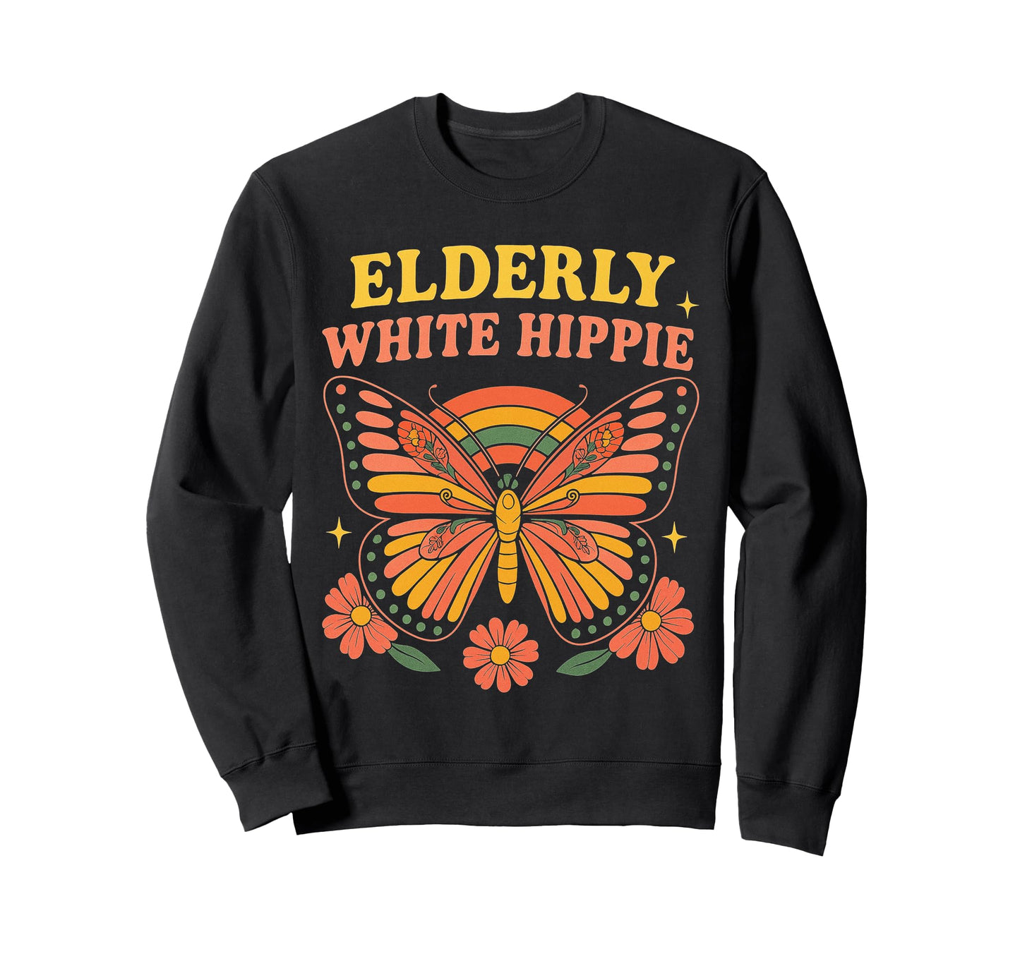 Elderly White Hippie Rainbow Funny Gifts Sweatshirt - Graphic Print Unisex - T-Shirt, Sweatshirt, Hoodie