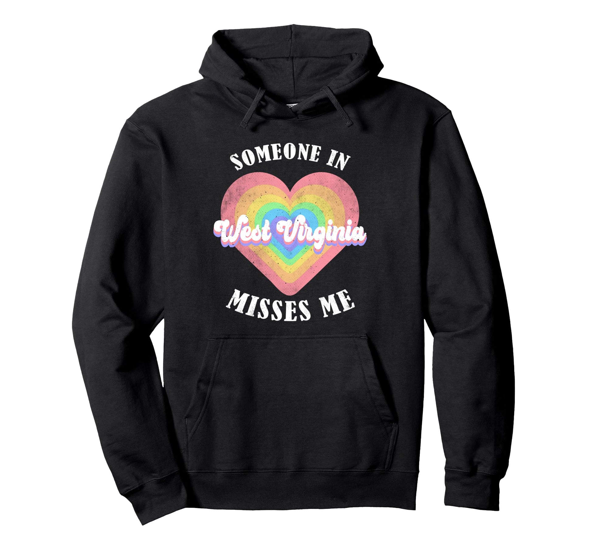 Someone West Virginia Misses Me Heart Hoodie - Aesthetic Graphic Unisex - T-Shirt, Sweatshirt, Hoodie