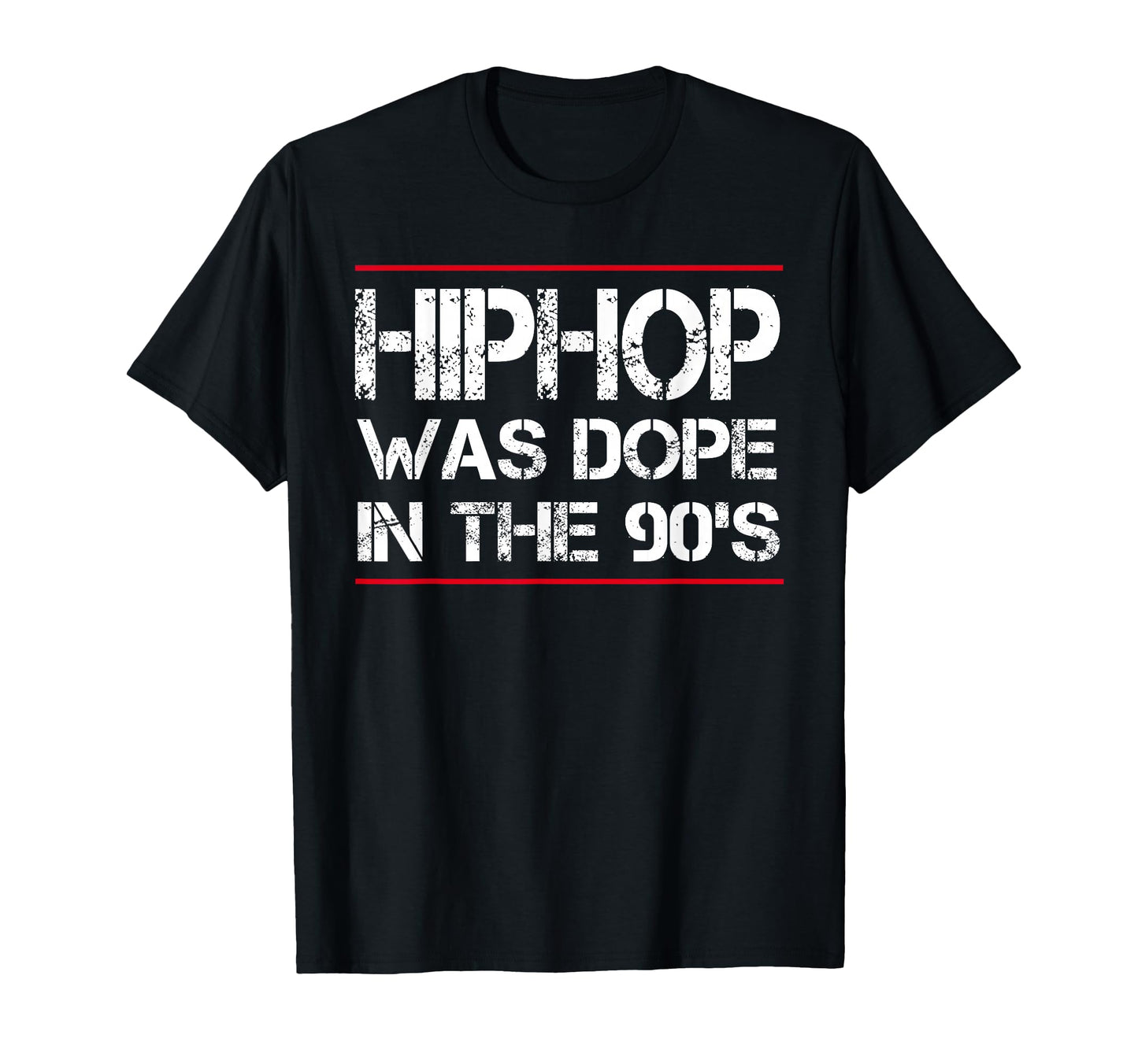 Hiphop Was Dope 90S Gangster T-Shirt - Fun Novelty Design Unisex - T-Shirt, Sweatshirt, Hoodie