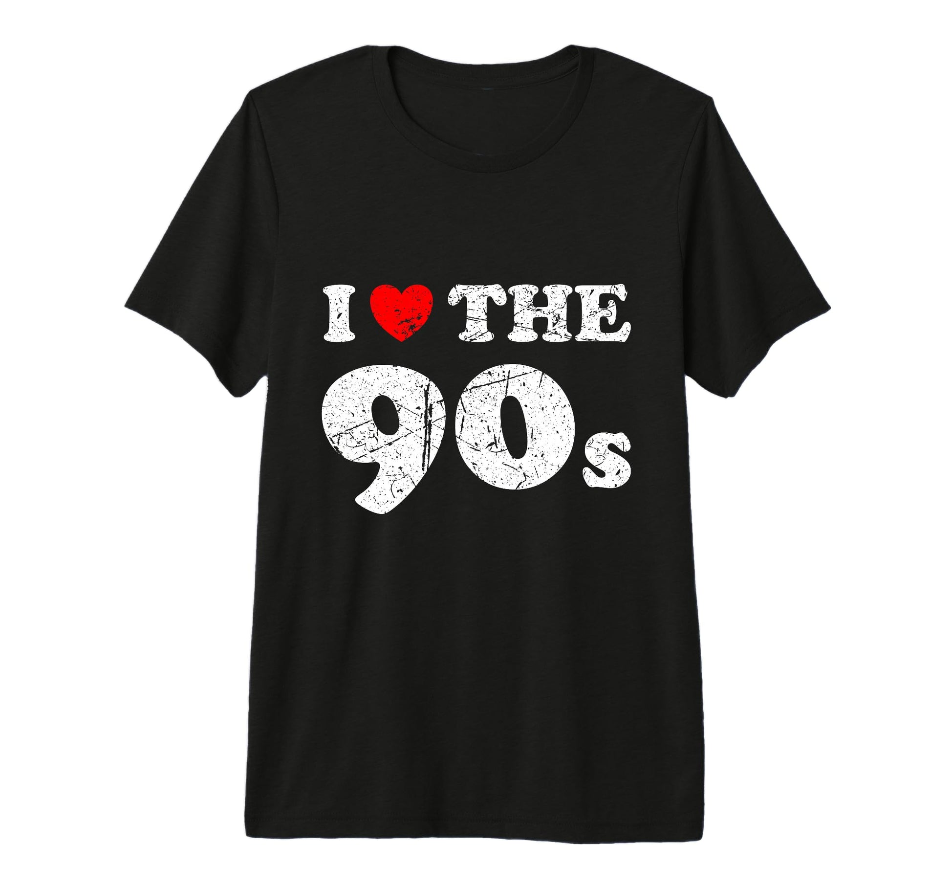 Distressed Grunge Worn Out I Love 90S T-Shirt - Fun Novelty Design Unisex - T-Shirt, Sweatshirt, Hoodie