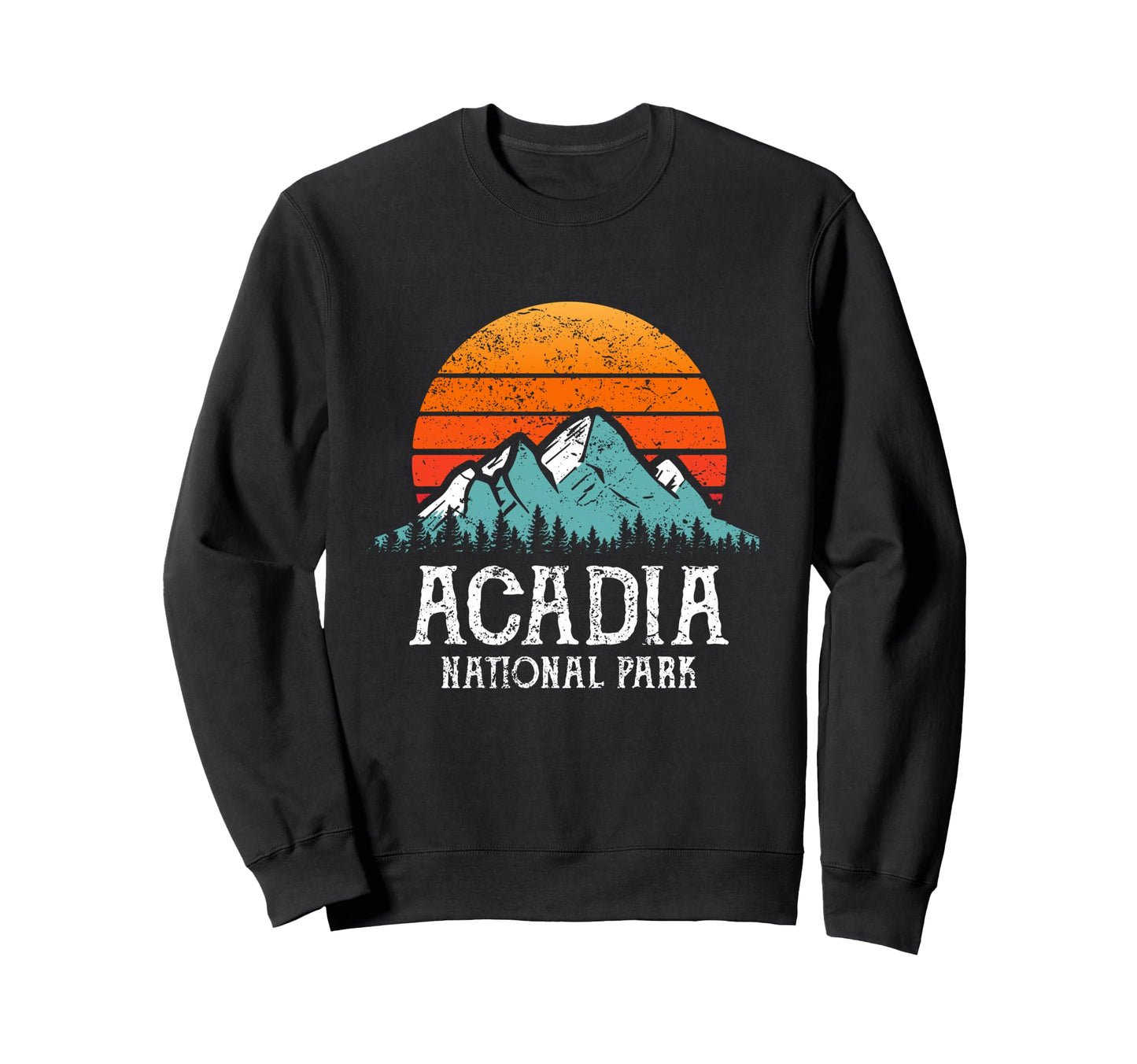 Acadia National Park Hiking Acadia Sweatshirt - Aesthetic Graphic Men Women - T-Shirt, Sweatshirt, Hoodie