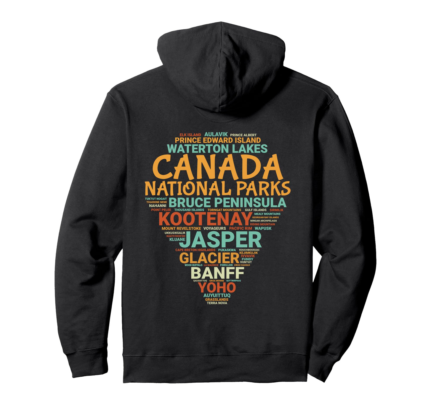 Canada National Parks List Word Cloud Hoodie - Trendy Graphic Men Women - T-Shirt, Sweatshirt, Hoodie