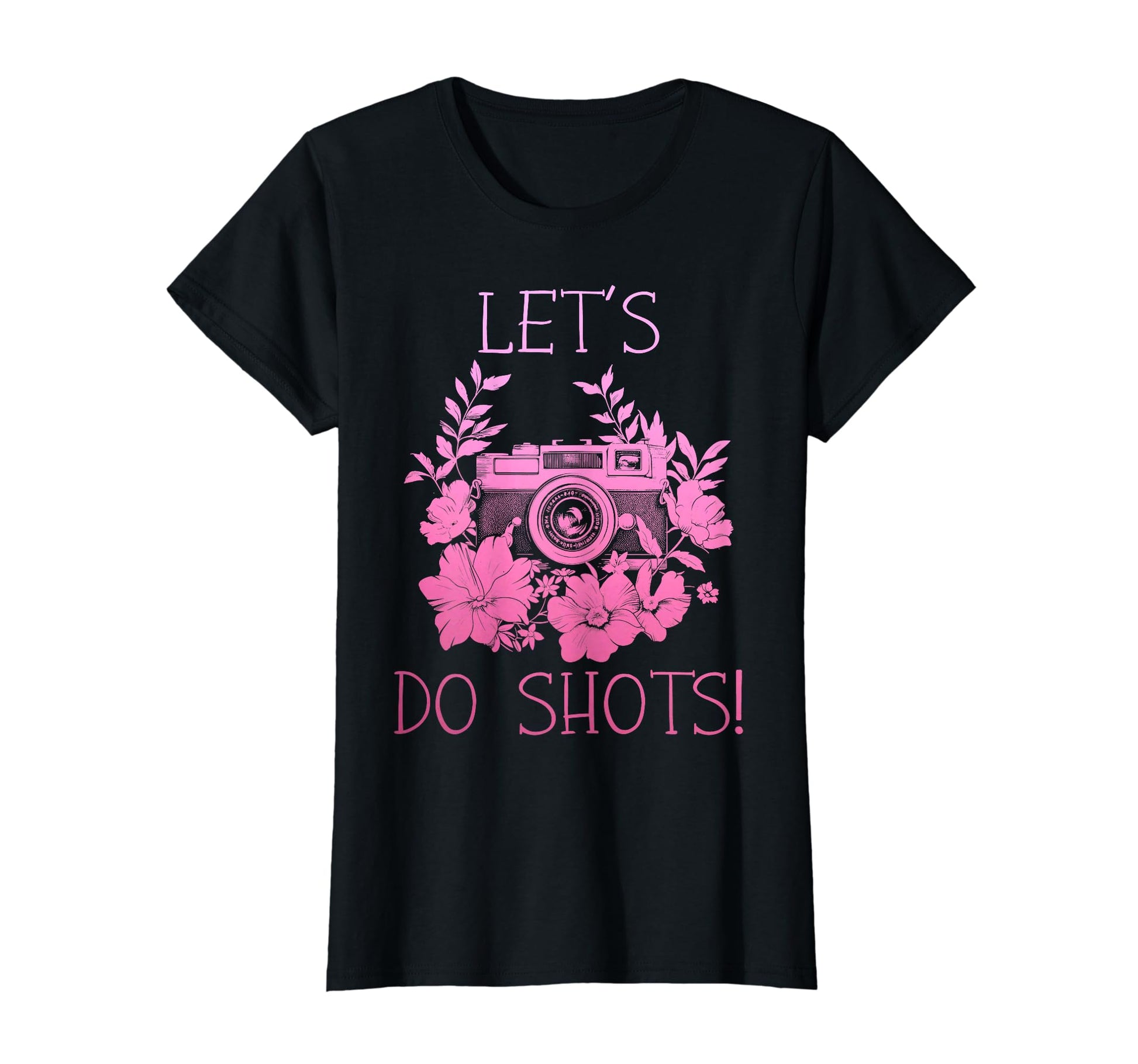 Photographer Lets Do Shots Camera T-Shirt - Minimalist Print Men Women - T-Shirt, Sweatshirt, Hoodie
