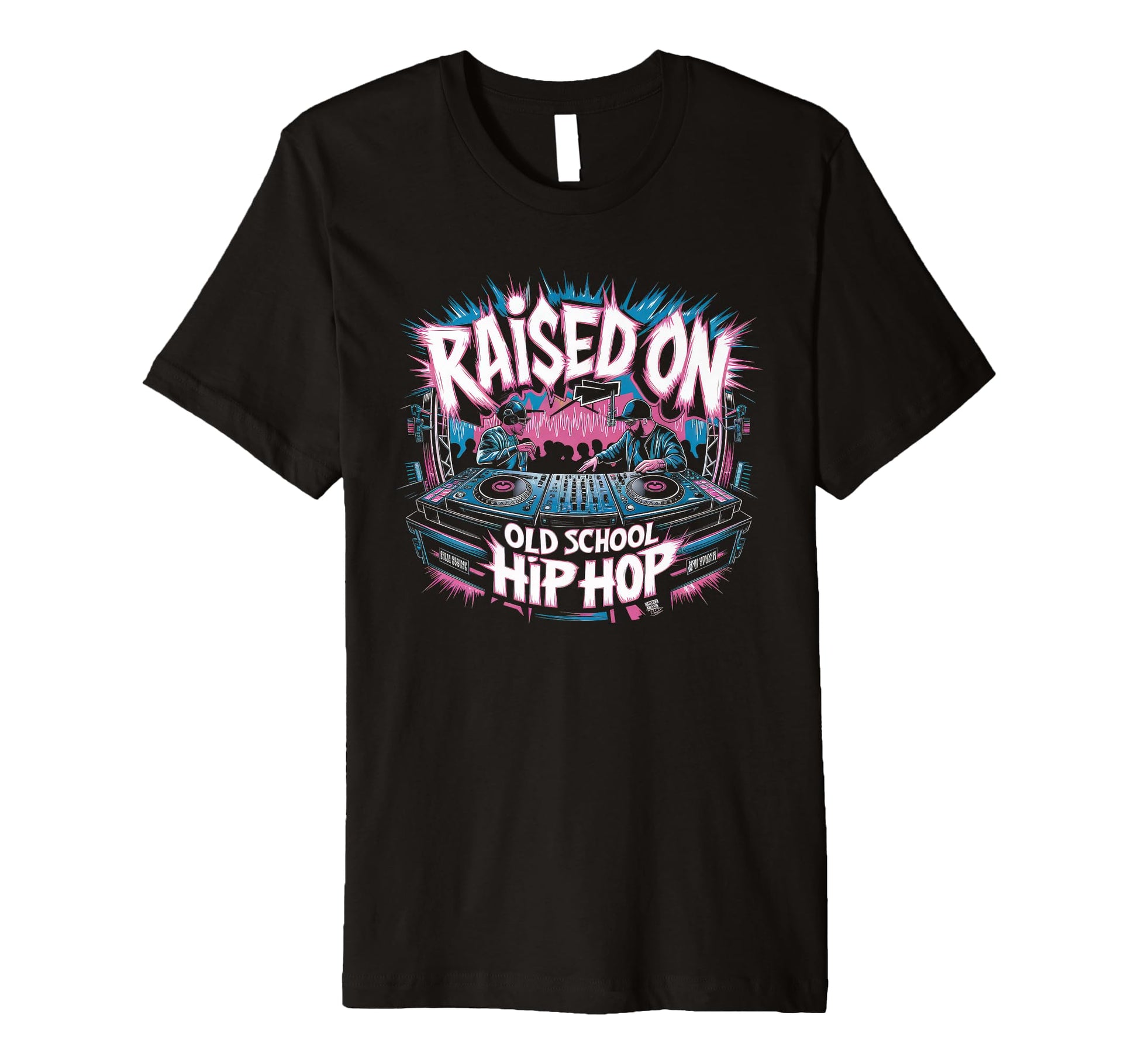 Raised Old School Graffiti Rap Hip Hop T-Shirt - Graphic Print Men Women - T-Shirt, Sweatshirt, Hoodie