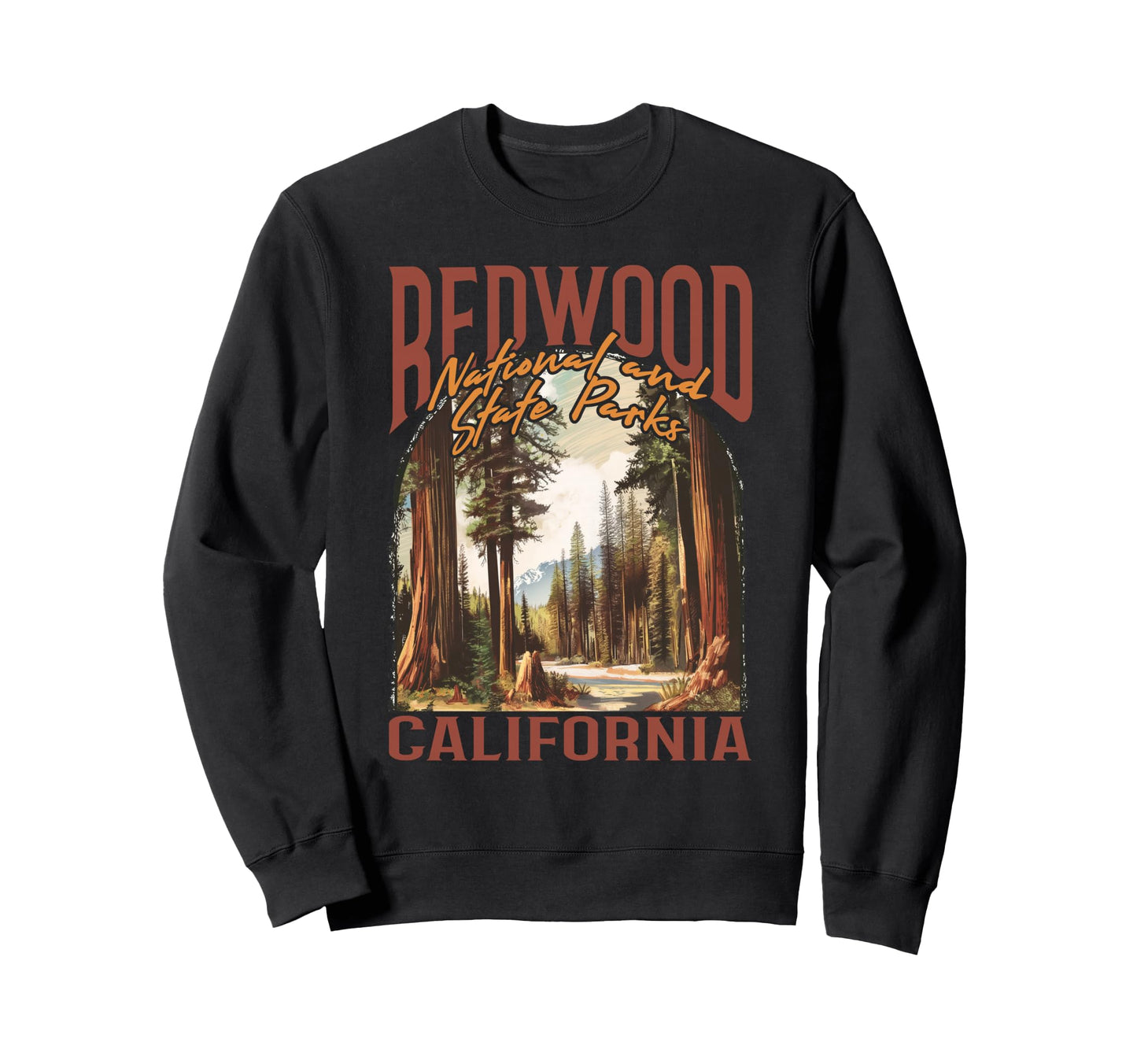 Redwood Usa National Park California Sweatshirt - Graphic Print Men Women - T-Shirt, Sweatshirt, Hoodie