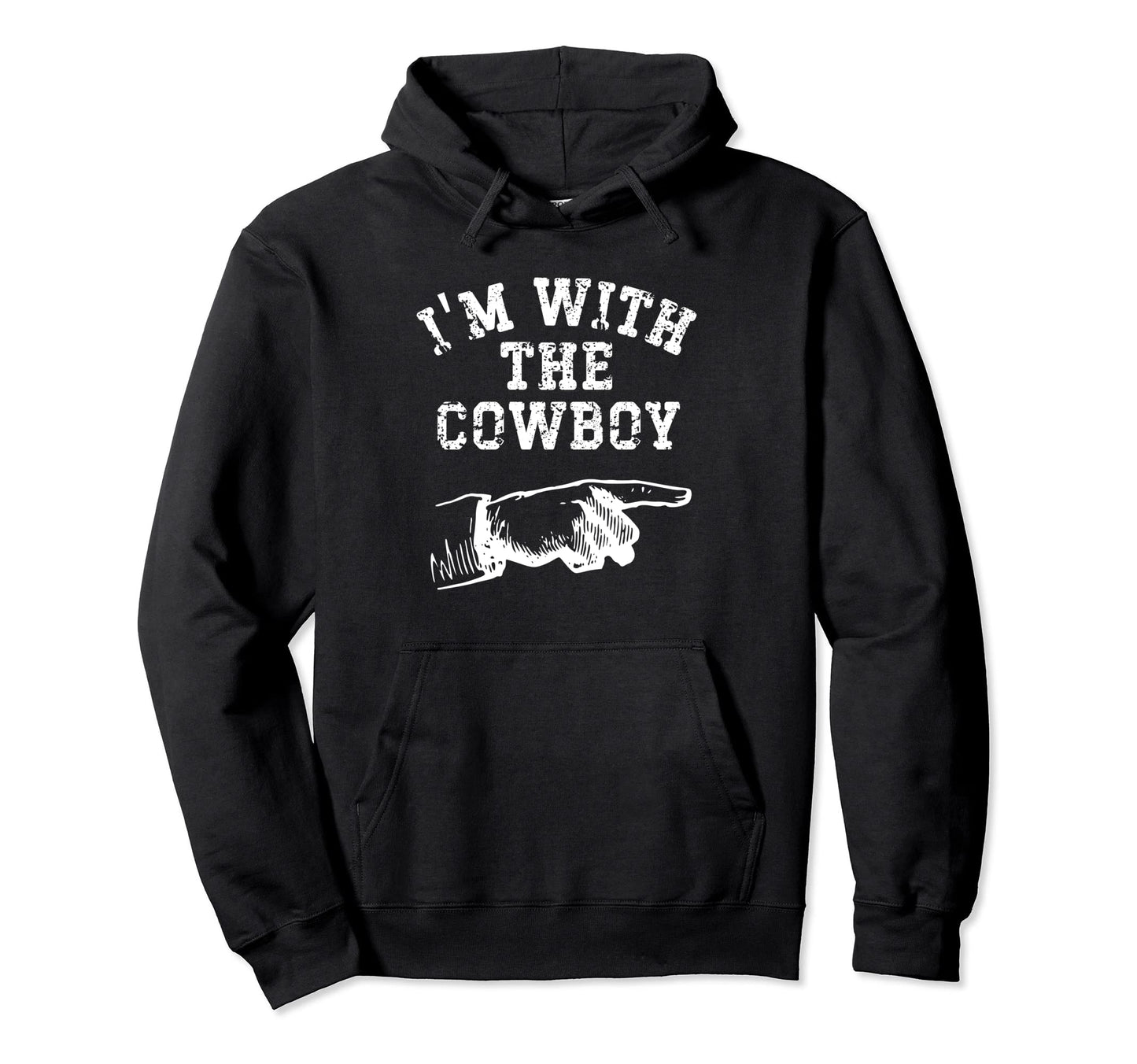 Im Cowboy Funny Matching Halloween Hoodie - Novelty Apparel for Adults - T-Shirt, Sweatshirt, Hoodie