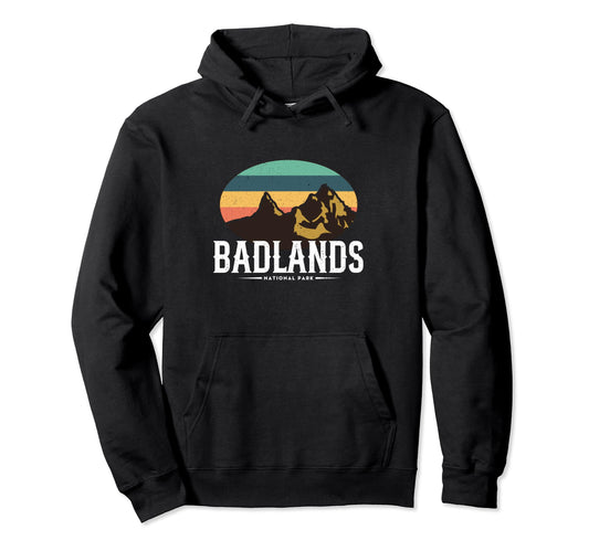 Badlands National Park Mountains Hoodie - Streetwear Style for Adults - T-Shirt, Sweatshirt, Hoodie