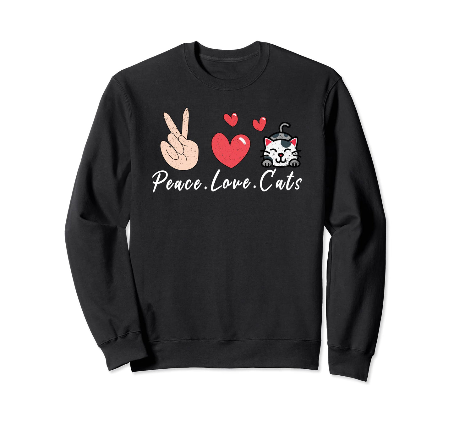 Peace Love Cats Funny Cat Lovers Sweatshirt - Minimalist Print Men Women - T-Shirt, Sweatshirt, Hoodie