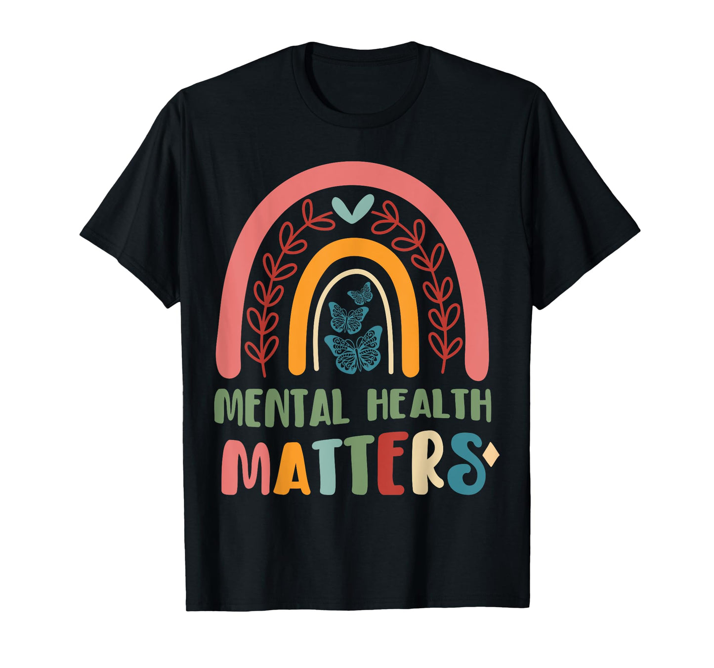 Mental Health Matters Mental Health T-Shirt - Custom Art Print Unisex - T-Shirt, Sweatshirt, Hoodie