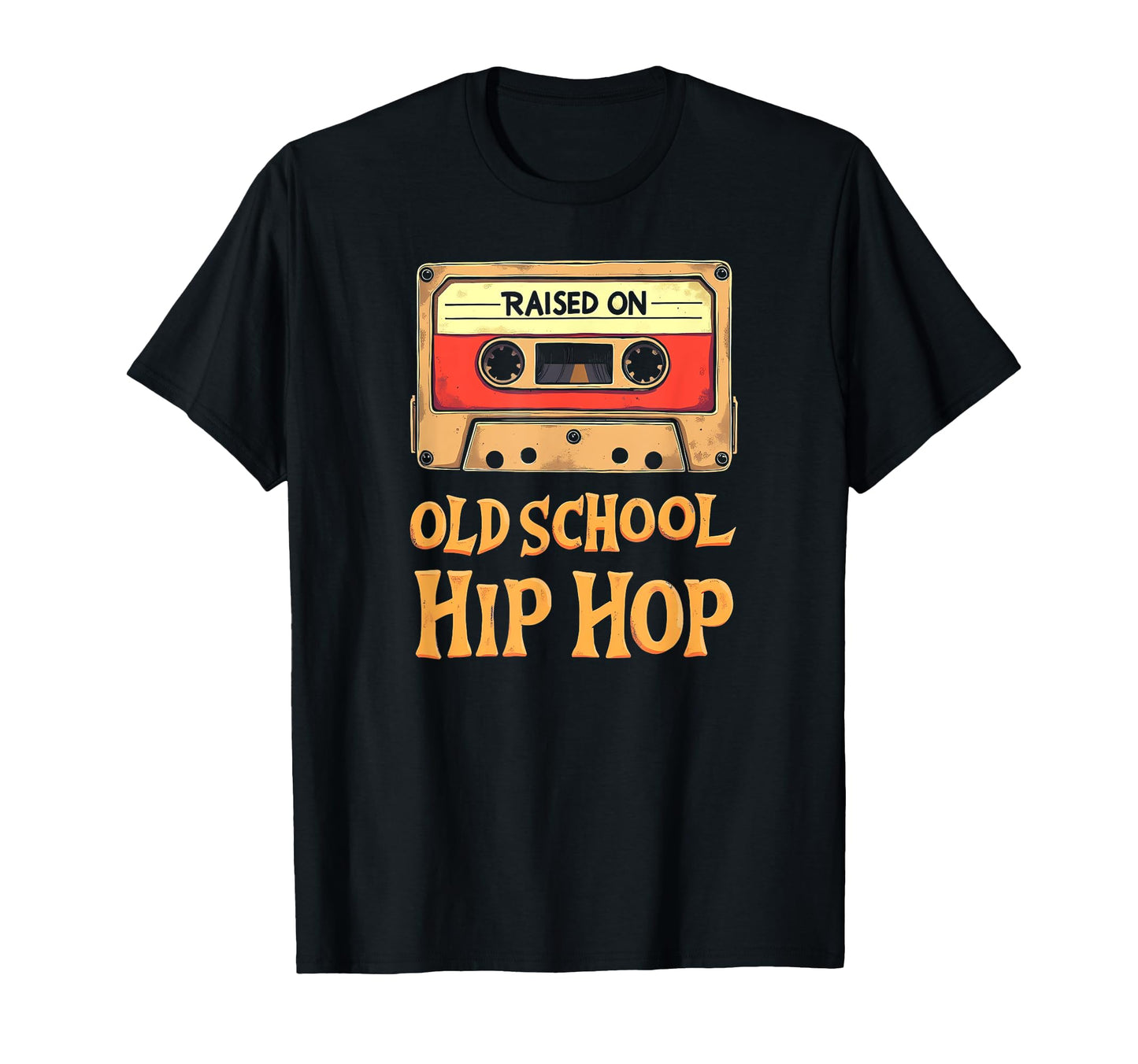 Raised Old School Hip Hop Tape T-Shirt - Aesthetic Graphic Men Women - T-Shirt, Sweatshirt, Hoodie