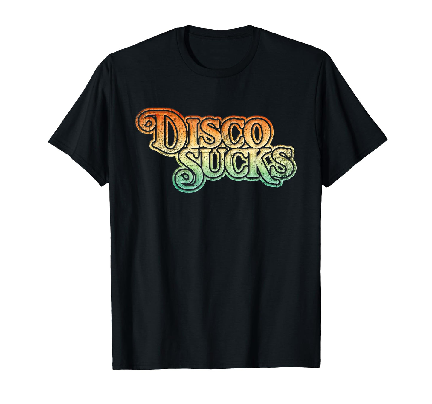 Disco Sucks 1970S Distressed Funny T-Shirt - Streetwear Style for Adults - T-Shirt, Sweatshirt, Hoodie