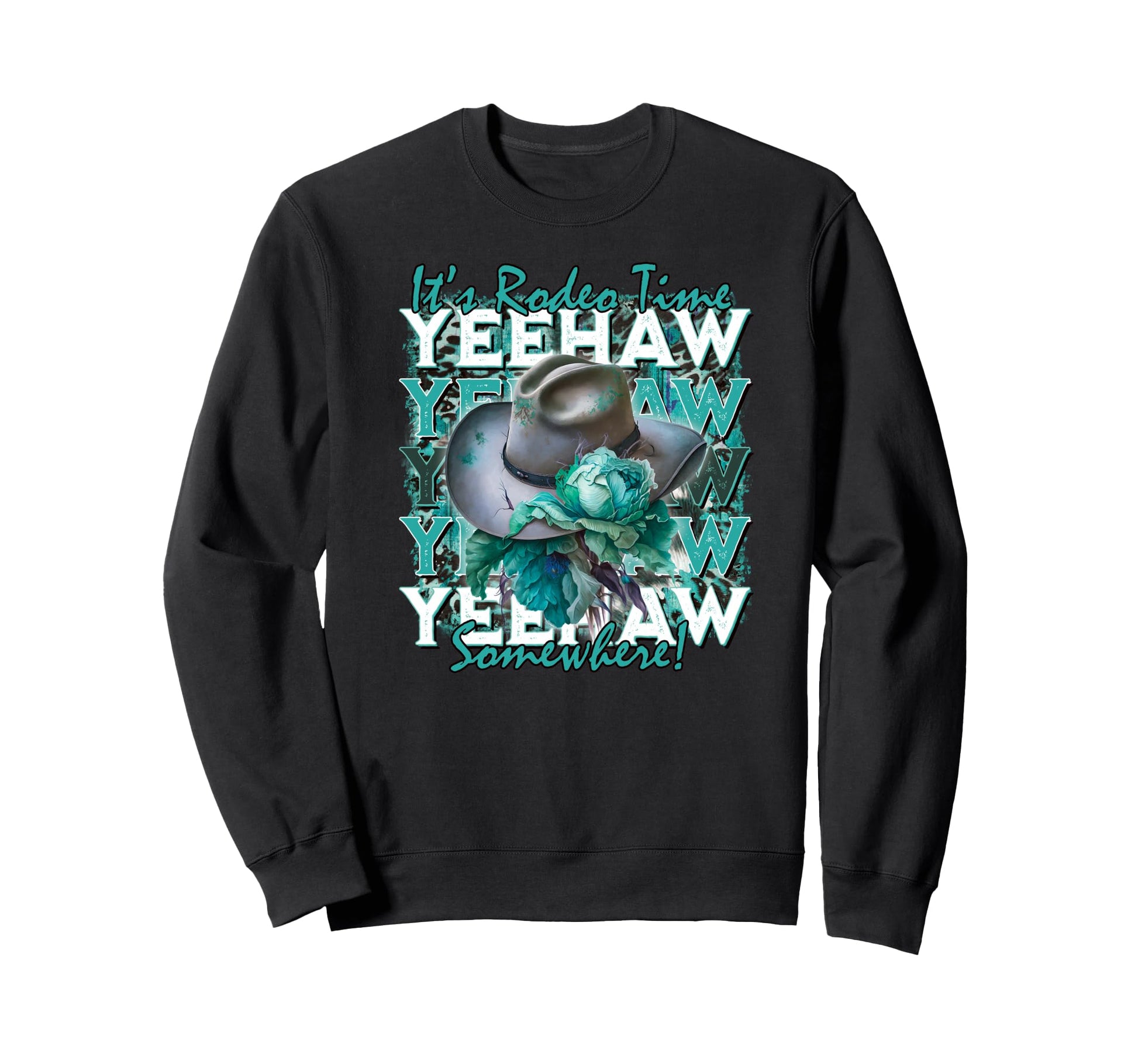 Yeehaw Western Cowgirl Rodeo Teal Sweatshirt - Novelty Apparel for Adults - T-Shirt, Sweatshirt, Hoodie