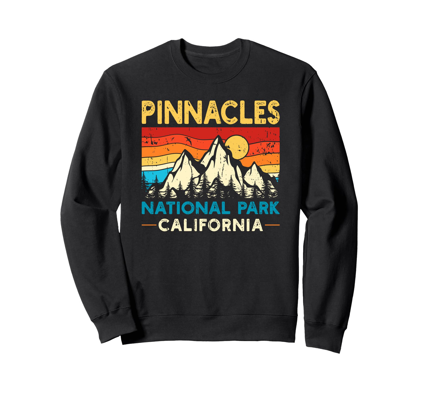 Pinnacles National Park Sweatshirt - Unique Graphic Unisex - T-Shirt, Sweatshirt, Hoodie