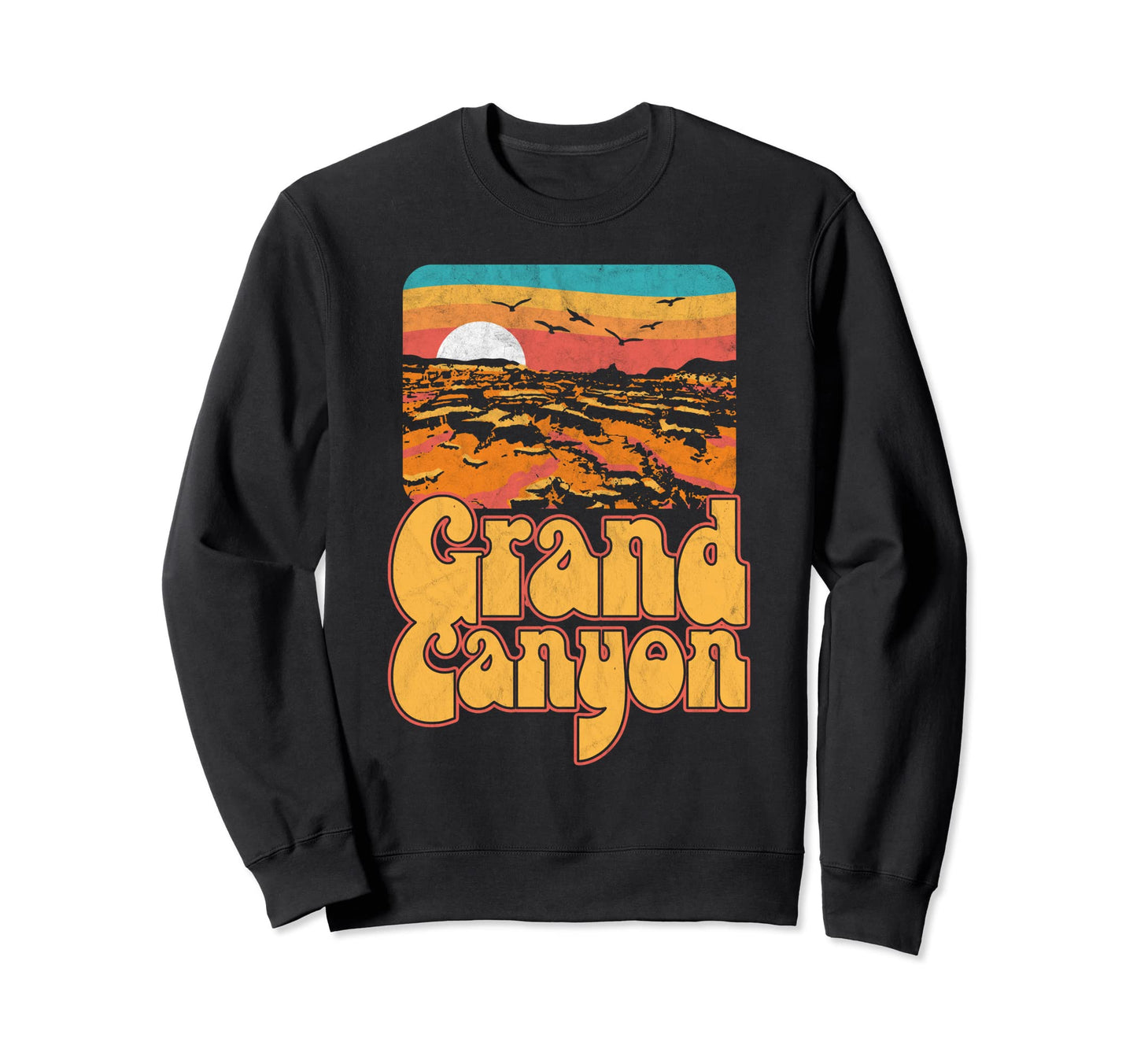 80S Grand Canyon National Sweatshirt - Casual Everyday Wear for Adults - T-Shirt, Sweatshirt, Hoodie