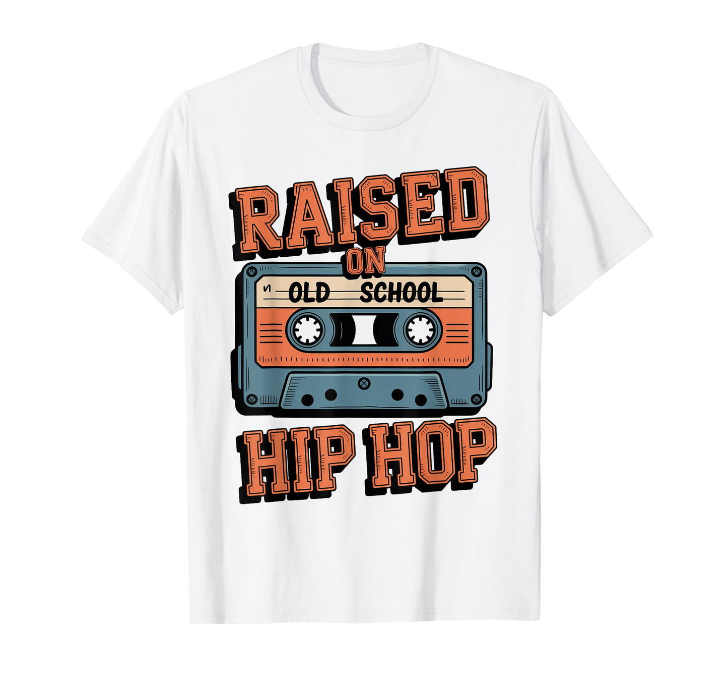 Raised Old School Hip Hop Cassette T-Shirt - Trendy Graphic for Adults - T-Shirt, Sweatshirt, Hoodie