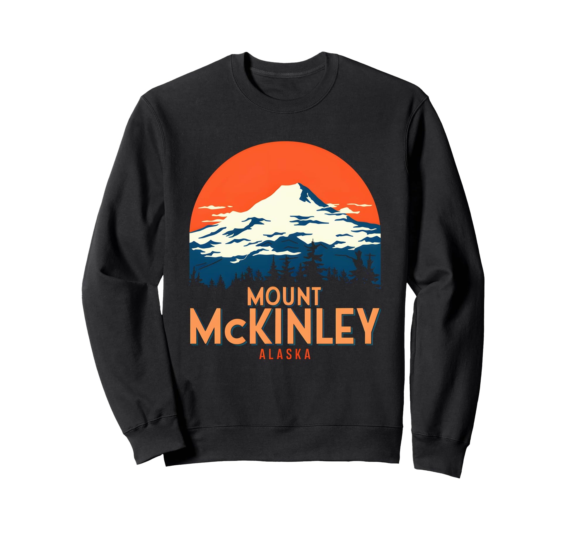 Mount Mckinley National Park Sweatshirt - Aesthetic Graphic Men Women - T-Shirt, Sweatshirt, Hoodie