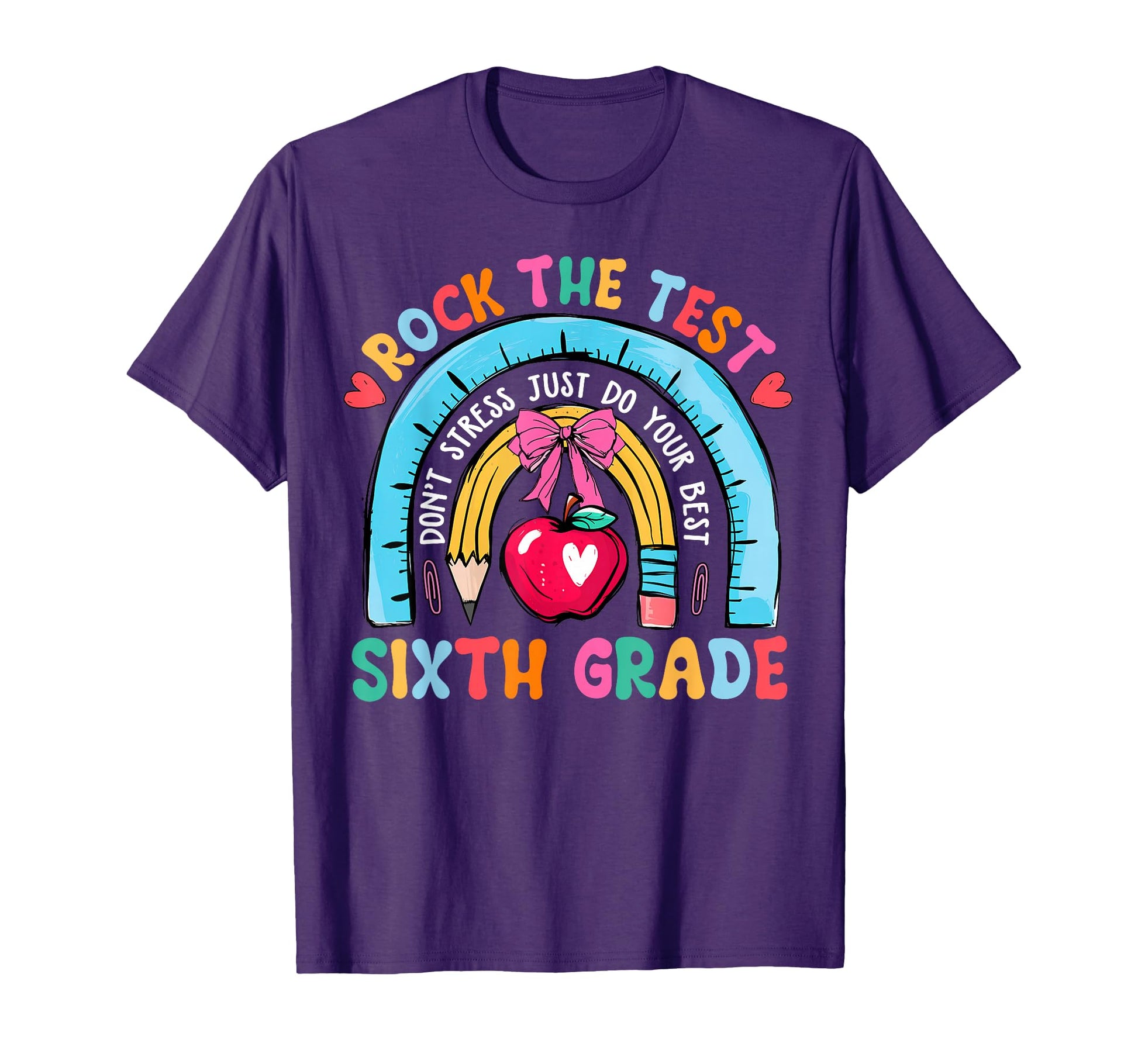 6Th Grade Teacher Rock Test Day Sixth T-Shirt - Unique Graphic Unisex - T-Shirt, Sweatshirt, Hoodie