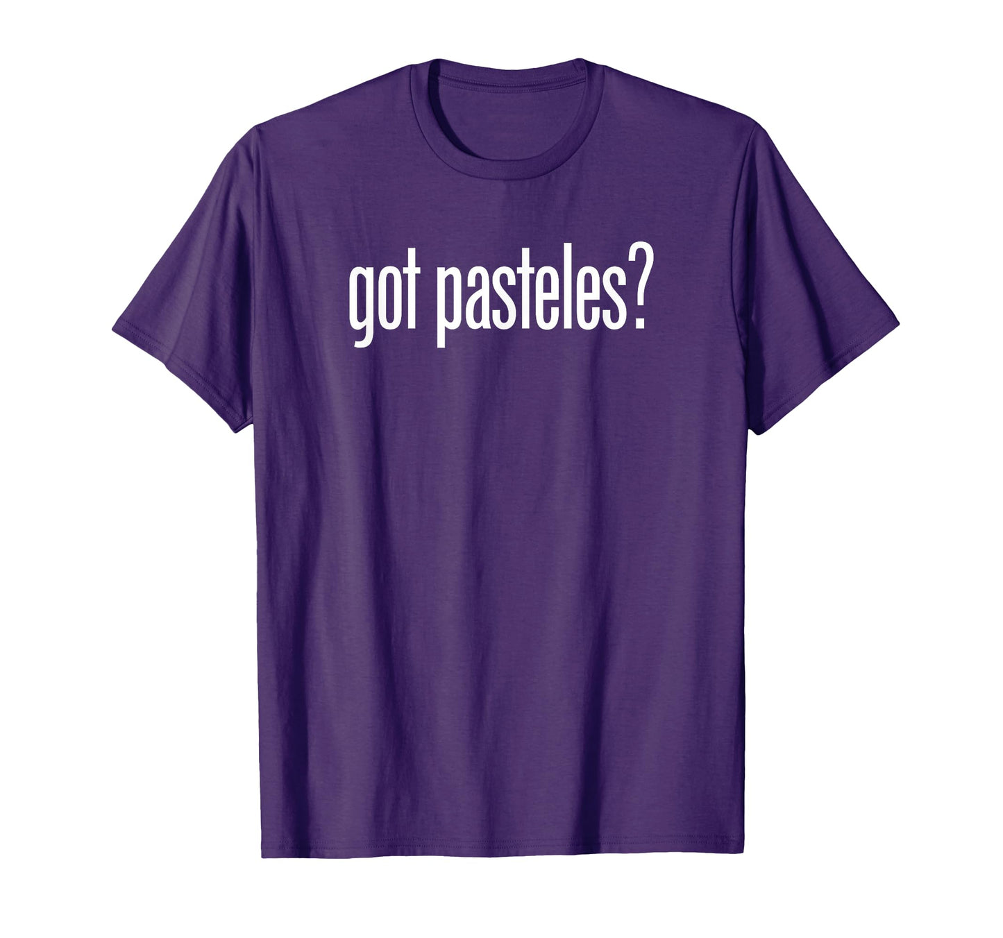 Got Pasteles Puerto Rico T-Shirt - Graphic Print for Adults - T-Shirt, Sweatshirt, Hoodie