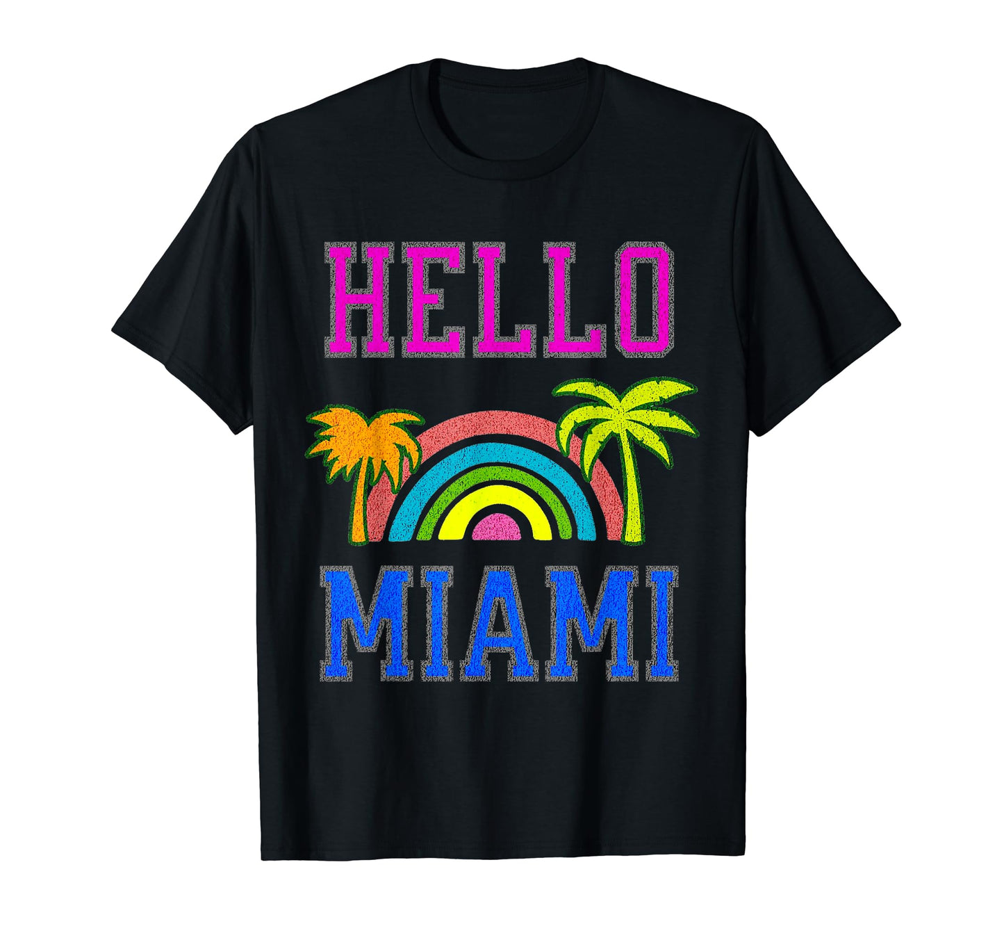 Hello Miami Rainbow Fans Summer Vibe T-Shirt - Aesthetic Graphic Men Women - T-Shirt, Sweatshirt, Hoodie