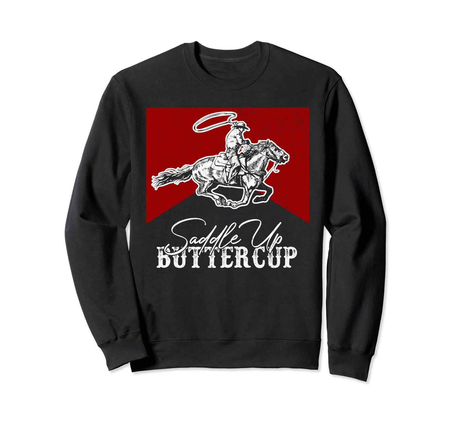 Western Life Country Cowboy Riding Sweatshirt - Novelty Apparel for Adults - T-Shirt, Sweatshirt, Hoodie