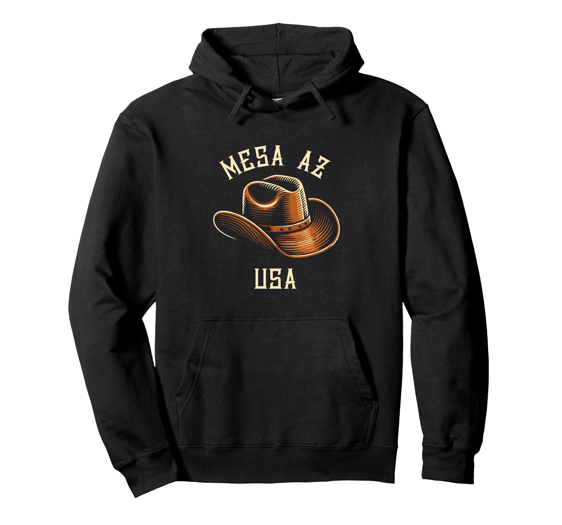 Mesa Az Usa Cowboy Hat Hoodie - Casual Everyday Wear Unisex - T-Shirt, Sweatshirt, Hoodie