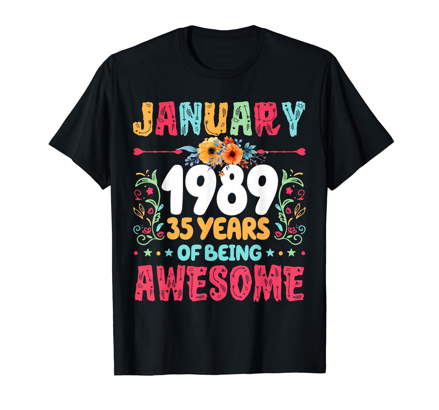 Since January 1989 35 Years Being T-Shirt - Minimalist Print Men Women - T-Shirt, Sweatshirt, Hoodie