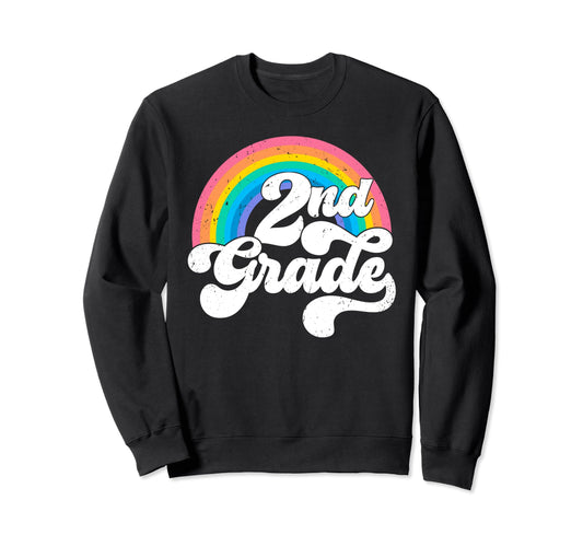 2Nd Grade Rainbow Back To School Sweatshirt - Fun Novelty Design Men Women - T-Shirt, Sweatshirt, Hoodie