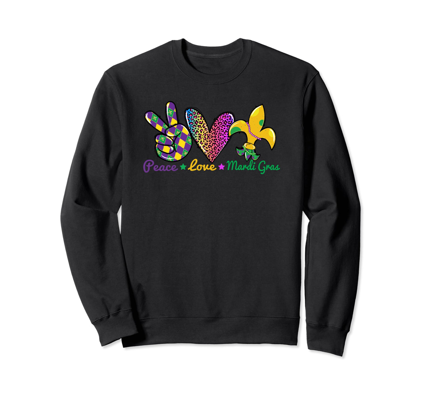 Peace Love Happy Mardi Gras Sweatshirt - Streetwear Style Men Women - T-Shirt, Sweatshirt, Hoodie