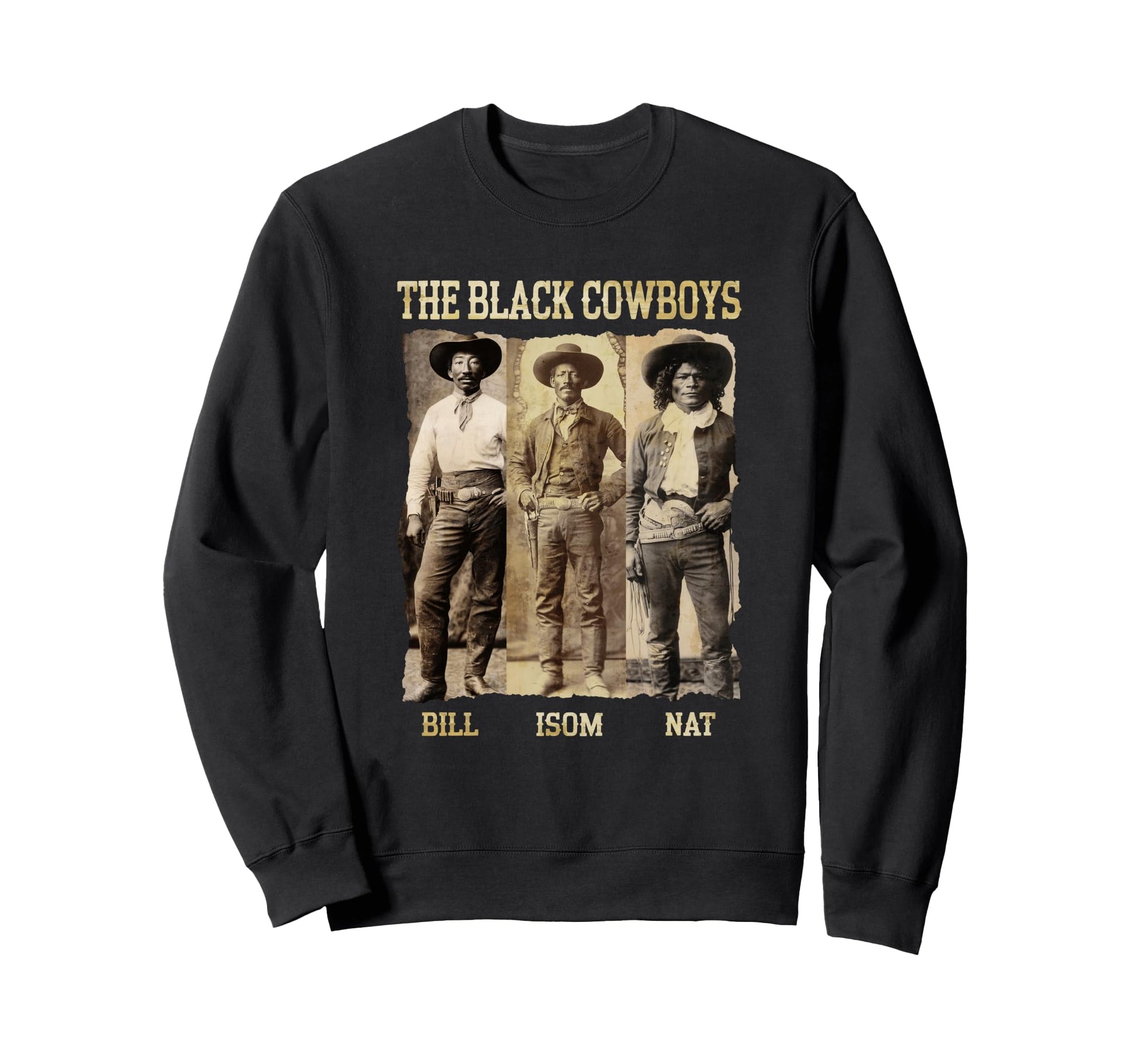 Black Cowboys Bill Isom Nat Western Sweatshirt - Minimalist Print Unisex - T-Shirt, Sweatshirt, Hoodie