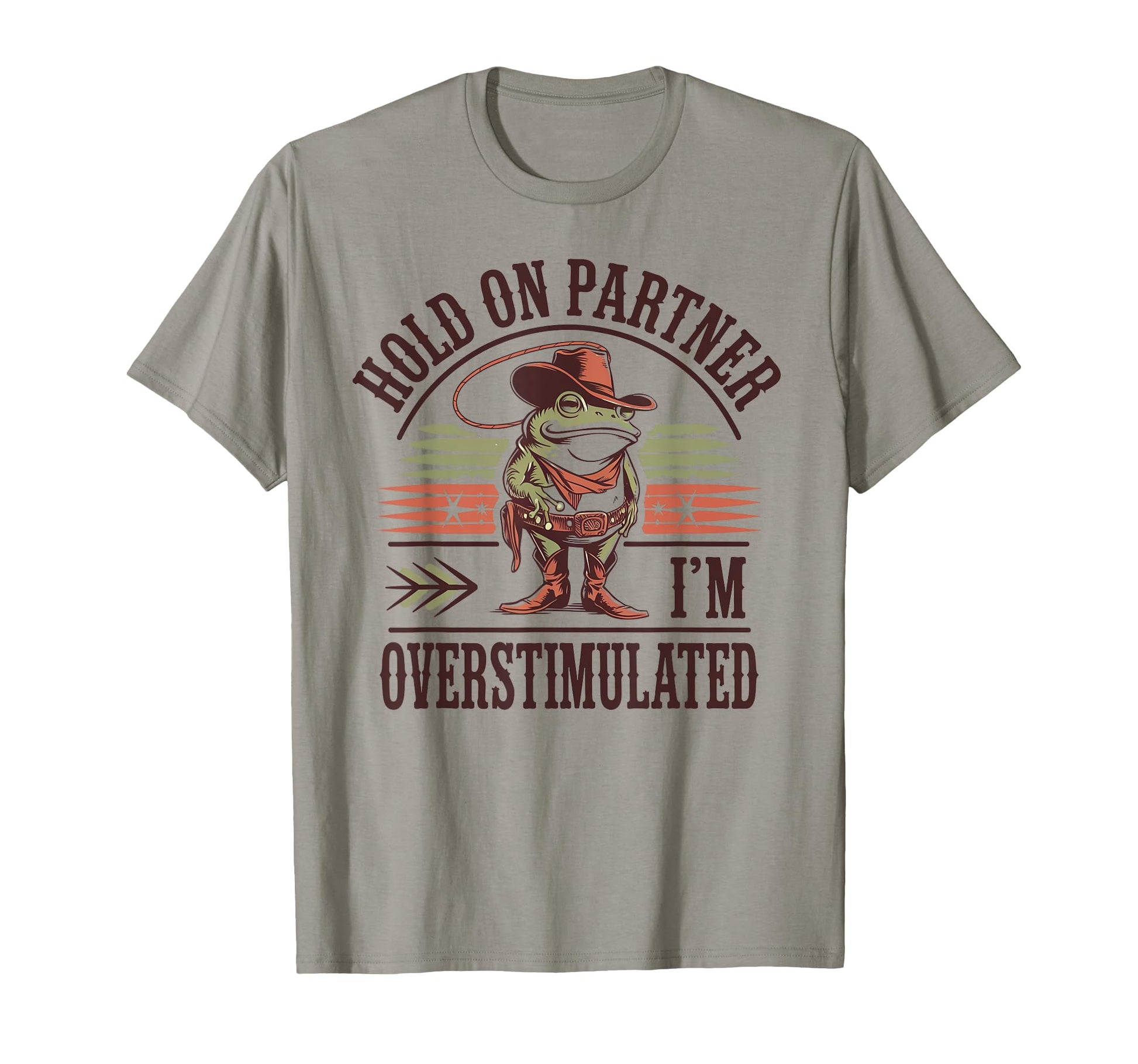 Hold Partner Im Overstimulated T-Shirt - Custom Art Print for Adults - T-Shirt, Sweatshirt, Hoodie