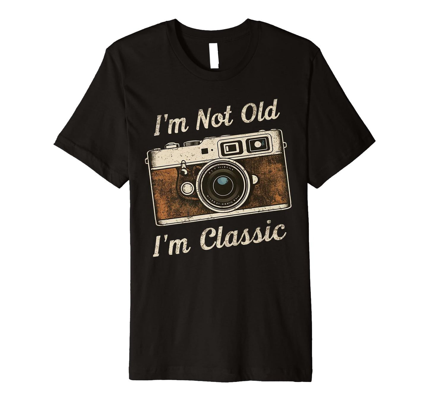 Camera Nostalgia Im Not Old Im T-Shirt - Novelty Apparel for Adults - T-Shirt, Sweatshirt, Hoodie