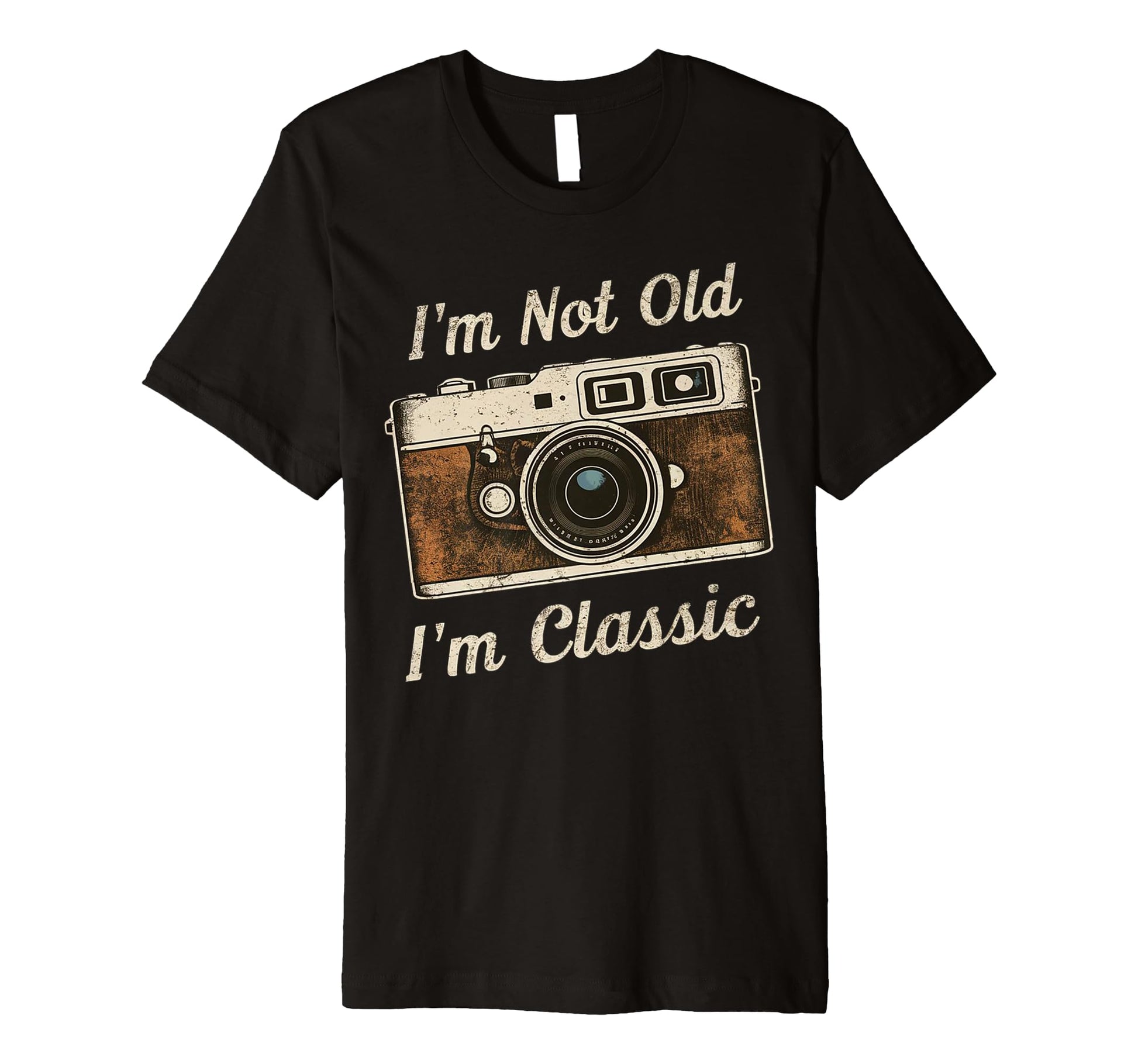 Camera Nostalgia Im Not Old Im T-Shirt - Novelty Apparel for Adults - T-Shirt, Sweatshirt, Hoodie