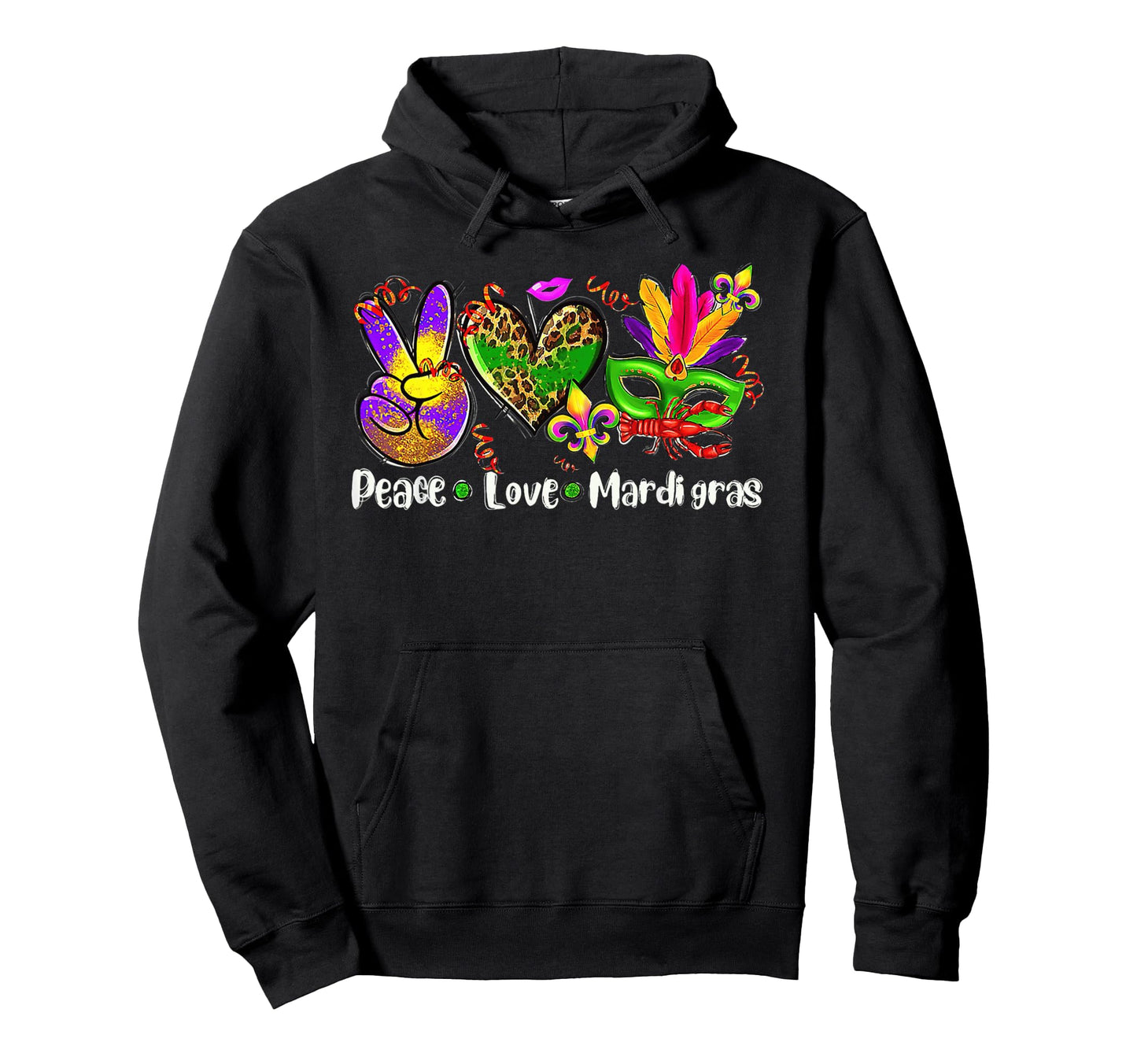 Peace Love Mardi Gras Hoodie - Custom Art Print Unisex - T-Shirt, Sweatshirt, Hoodie