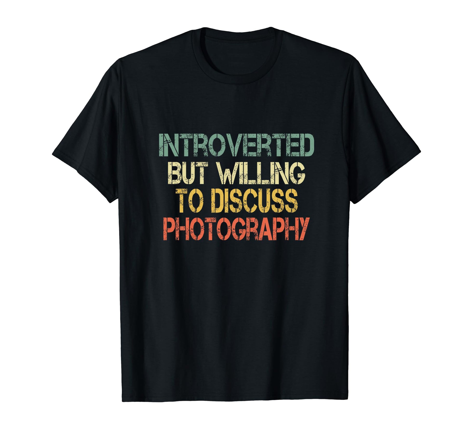 Funny Introvert Camera But Willing T-Shirt - Novelty Apparel Men Women - T-Shirt, Sweatshirt, Hoodie