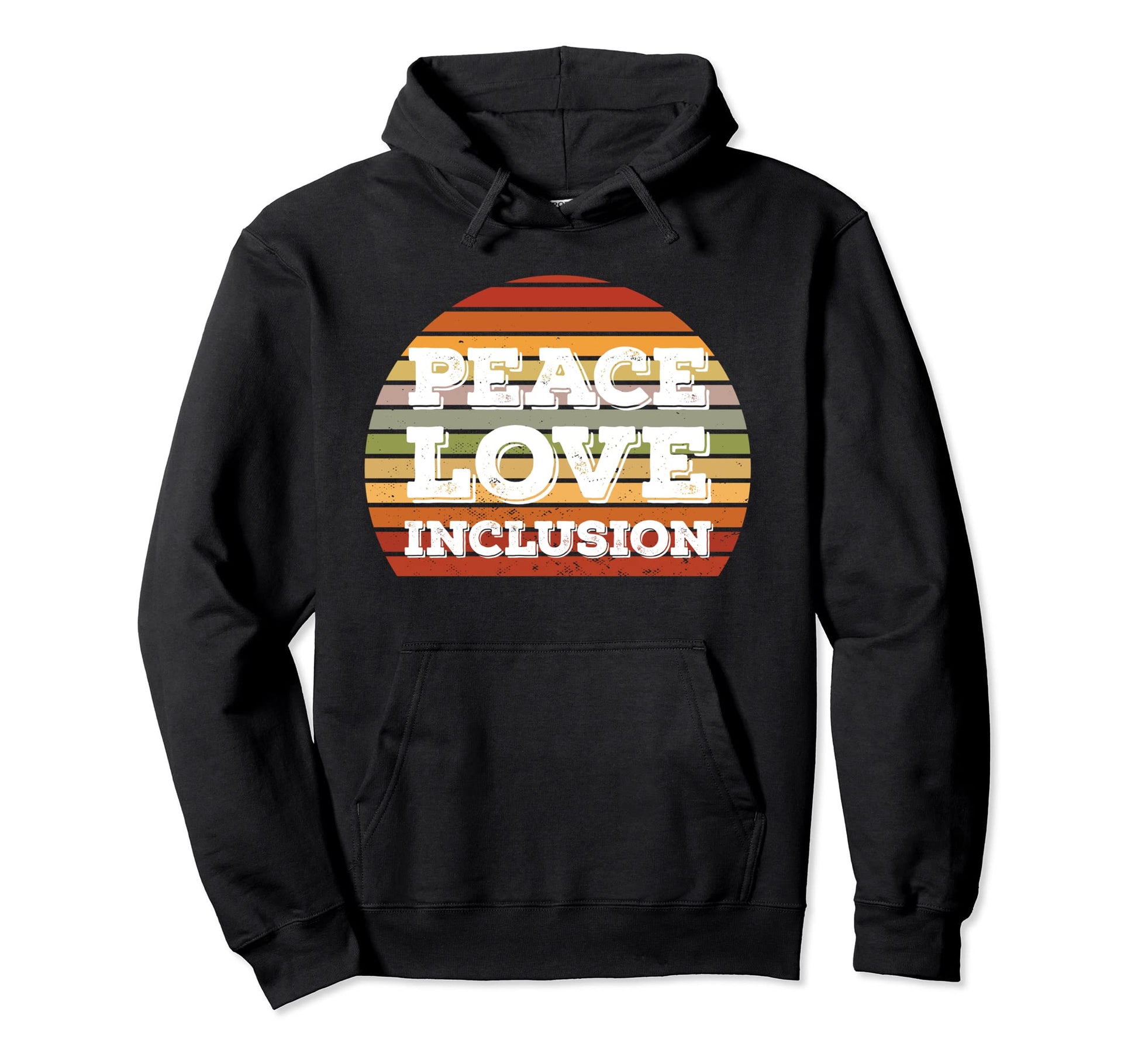 Peace Love Inclusion Peace Lovers Hoodie - Unique Graphic Unisex - T-Shirt, Sweatshirt, Hoodie
