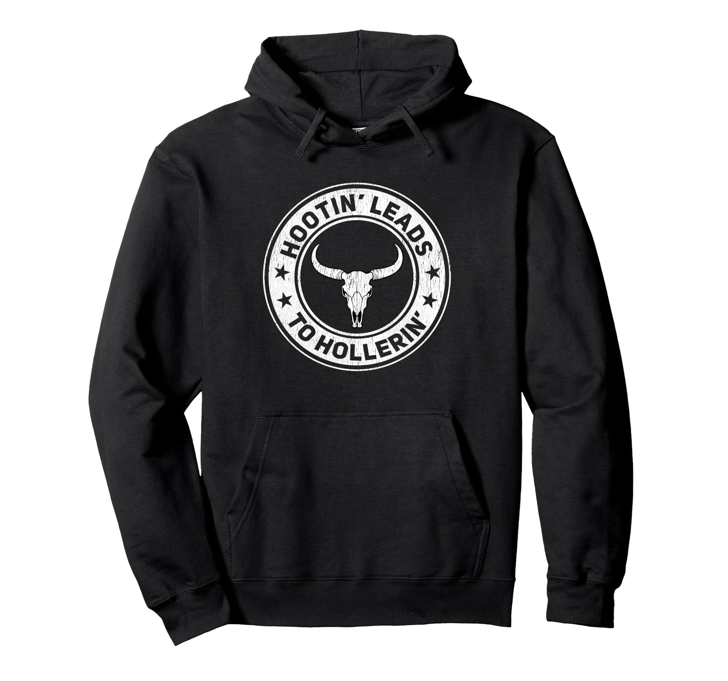 Hootin Leads To Hollerin Funny Texas Hoodie - Casual Everyday Wear Unisex - T-Shirt, Sweatshirt, Hoodie