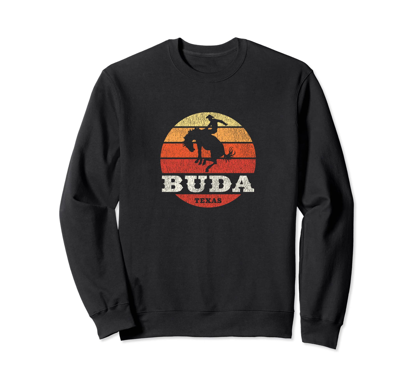 Buda Tx Country Western Sweatshirt - Custom Art Print for Adults - T-Shirt, Sweatshirt, Hoodie