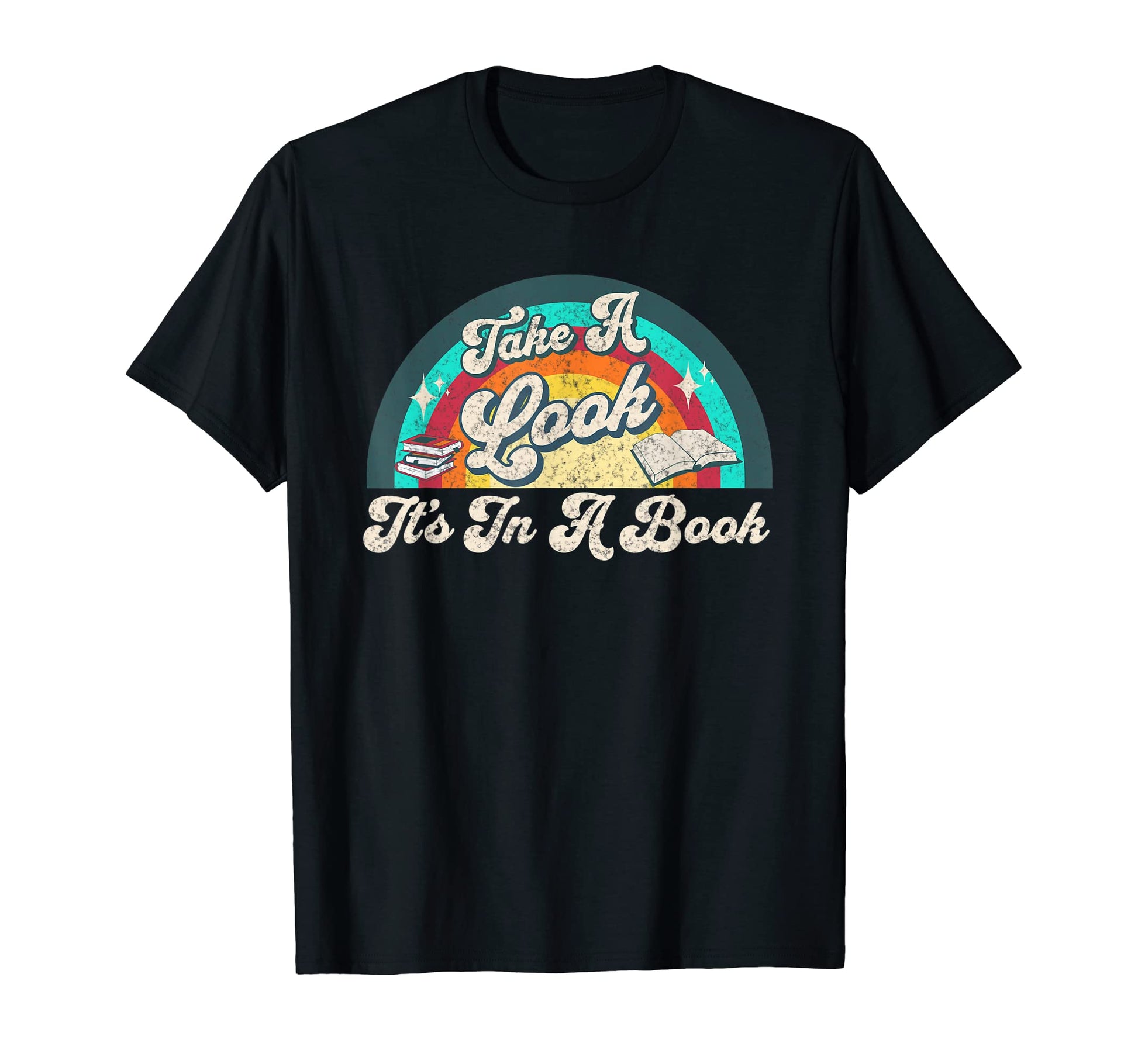 Take Its Book Rainbow Reading Lover T-Shirt - Novelty Apparel Men Women - T-Shirt, Sweatshirt, Hoodie