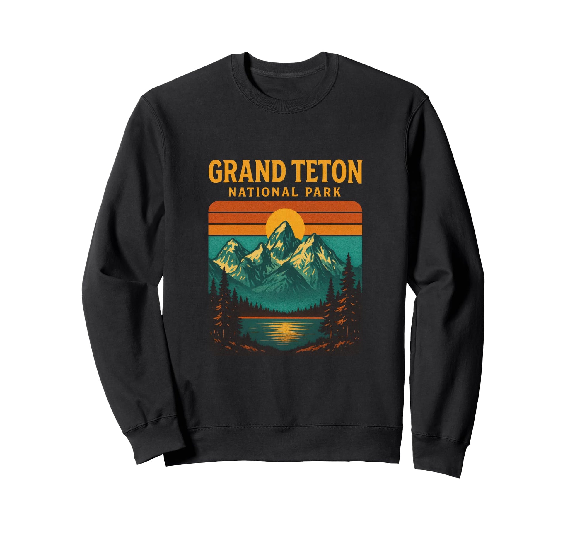 Grand Teton National Park Wyoming Sweatshirt - Casual Everyday Wear Unisex - T-Shirt, Sweatshirt, Hoodie