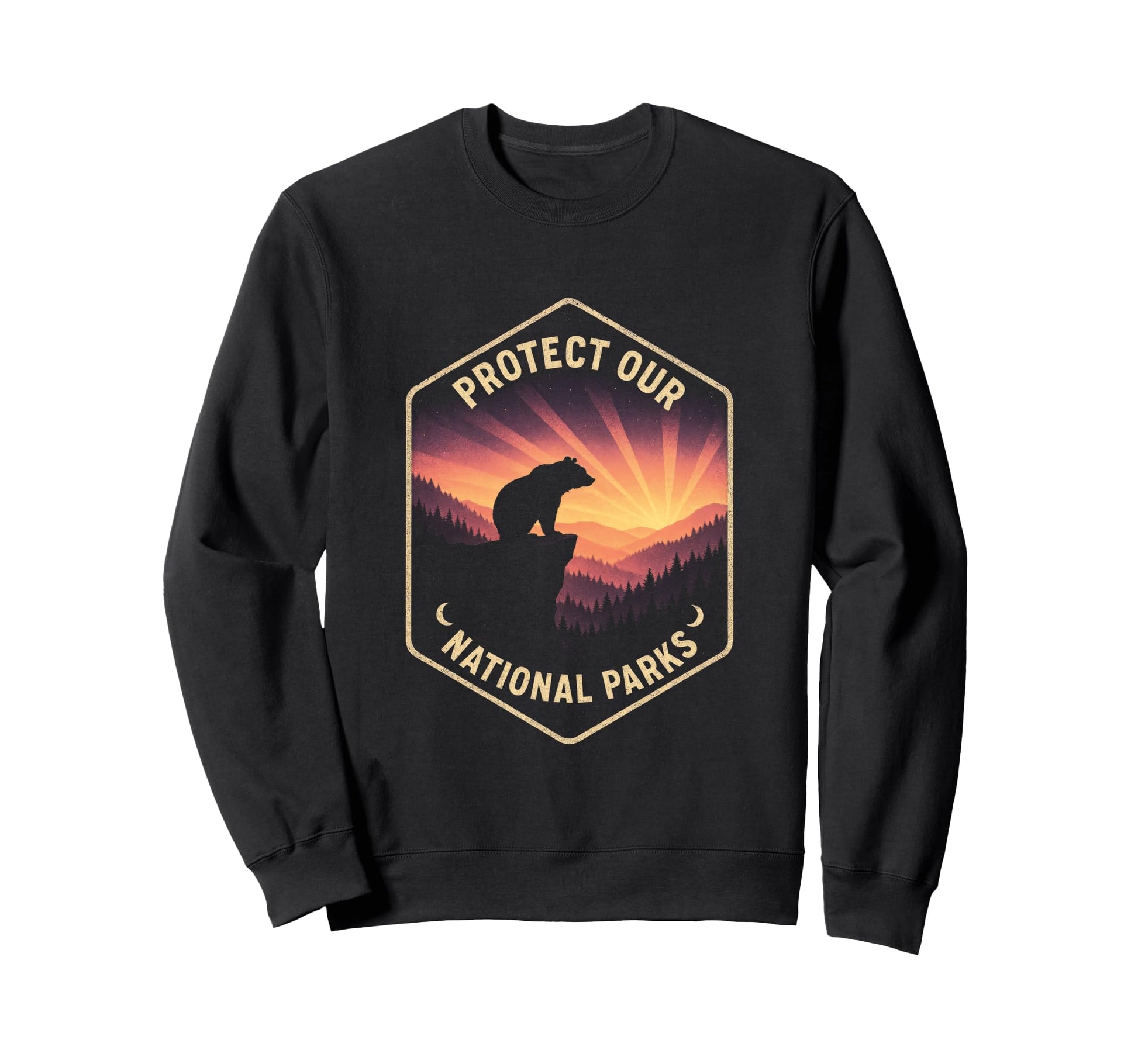 Protect Our National Parks Hiking Sweatshirt - Graphic Print Men Women - T-Shirt, Sweatshirt, Hoodie