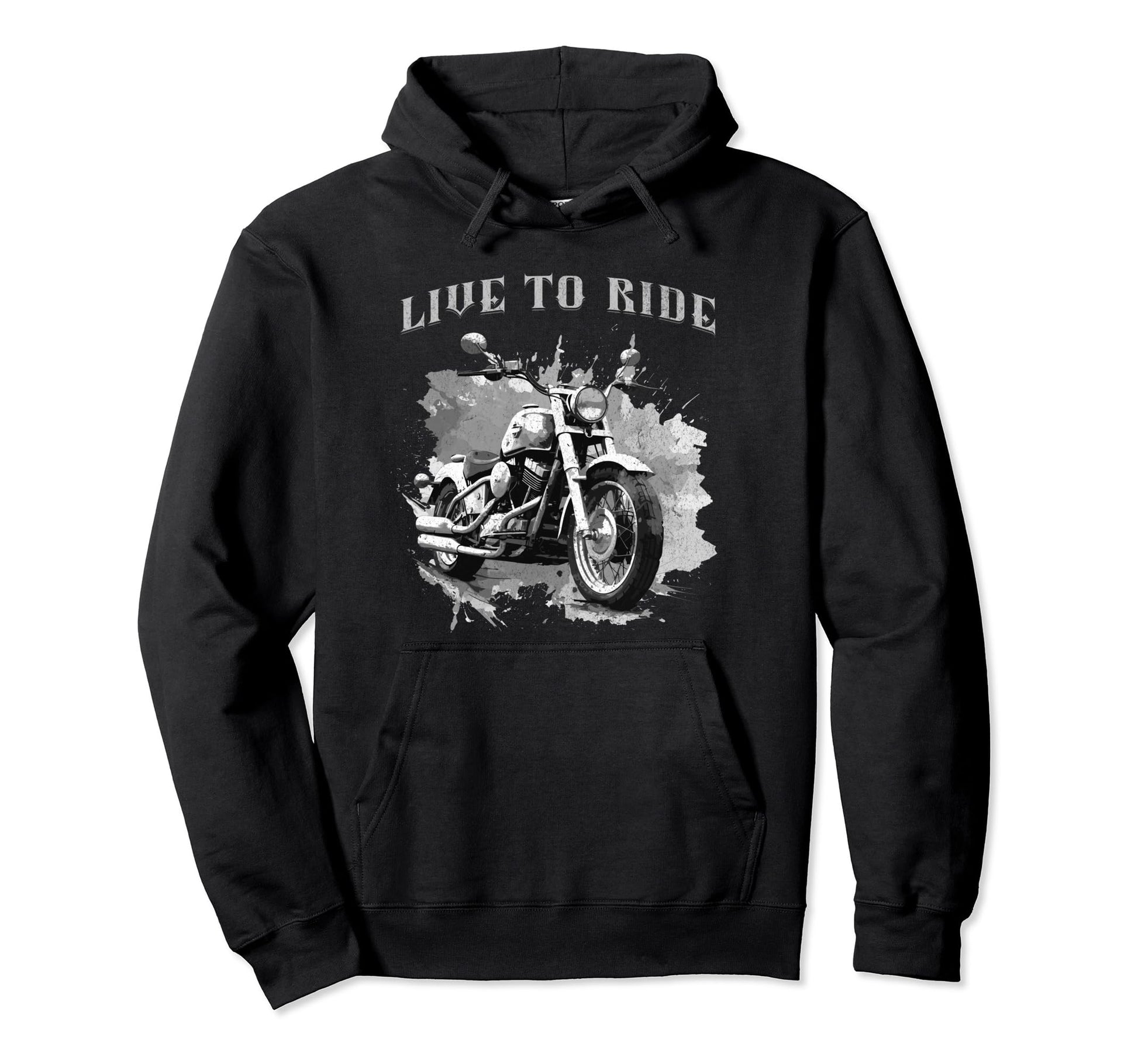 Live To Ride Motorcycle Cruiser Roadster Hoodie - Unique Graphic Men Women - T-Shirt, Sweatshirt, Hoodie