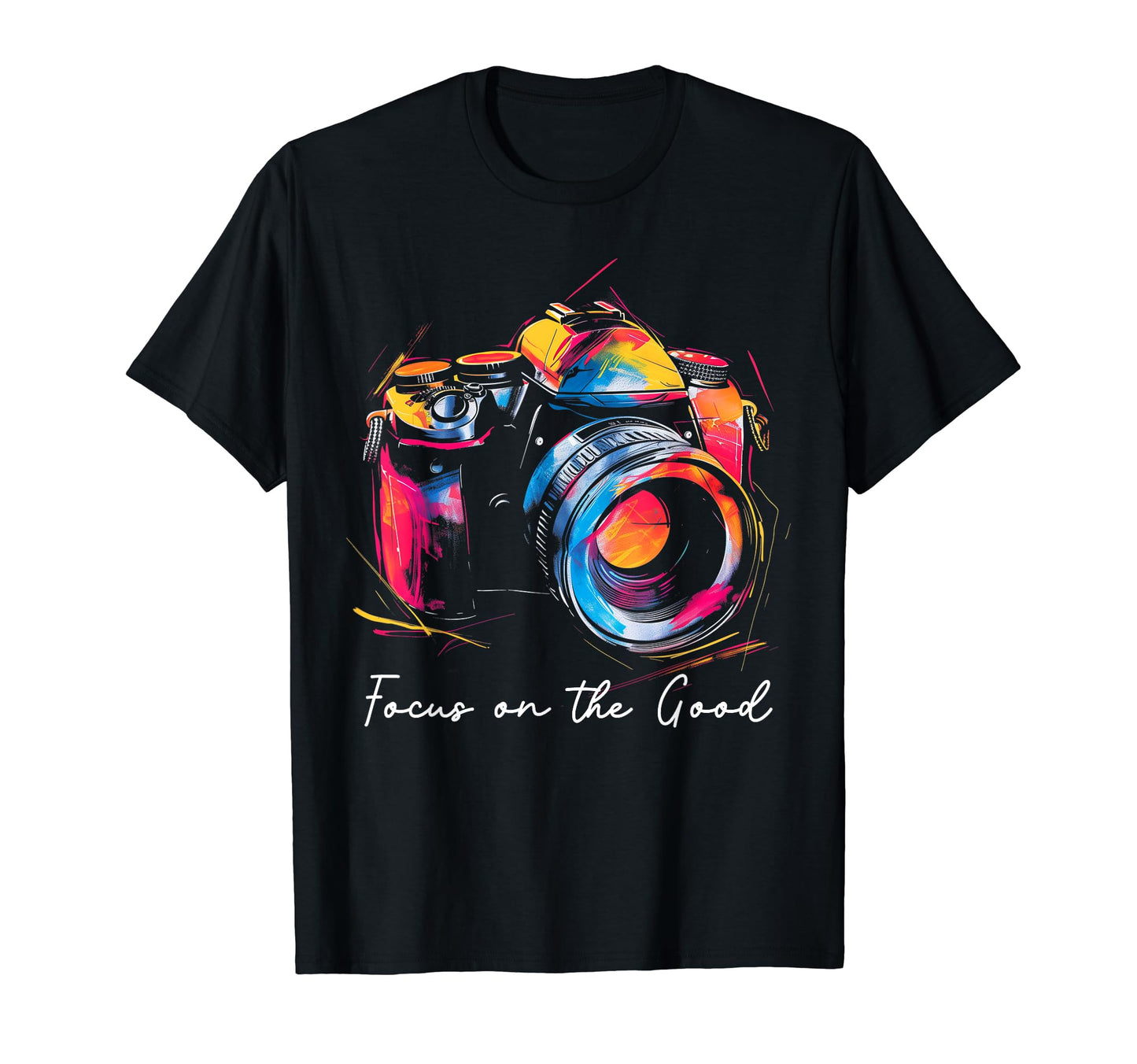 Photographer Focus Good Camera T-Shirt - Custom Art Print Men Women - T-Shirt, Sweatshirt, Hoodie