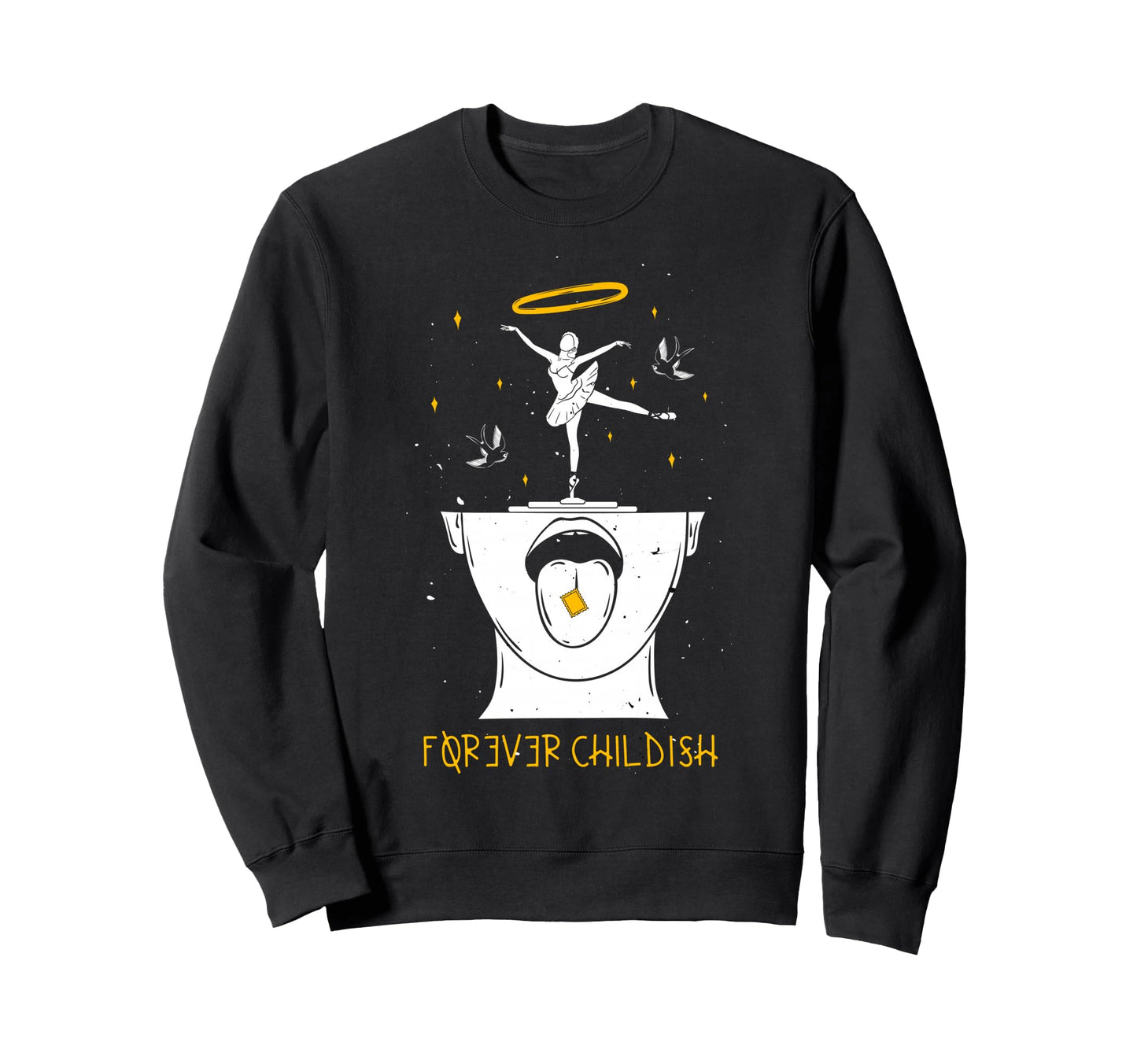 Forever Childish Aesthetic Edgy Sweatshirt - Fun Novelty Design Unisex - T-Shirt, Sweatshirt, Hoodie