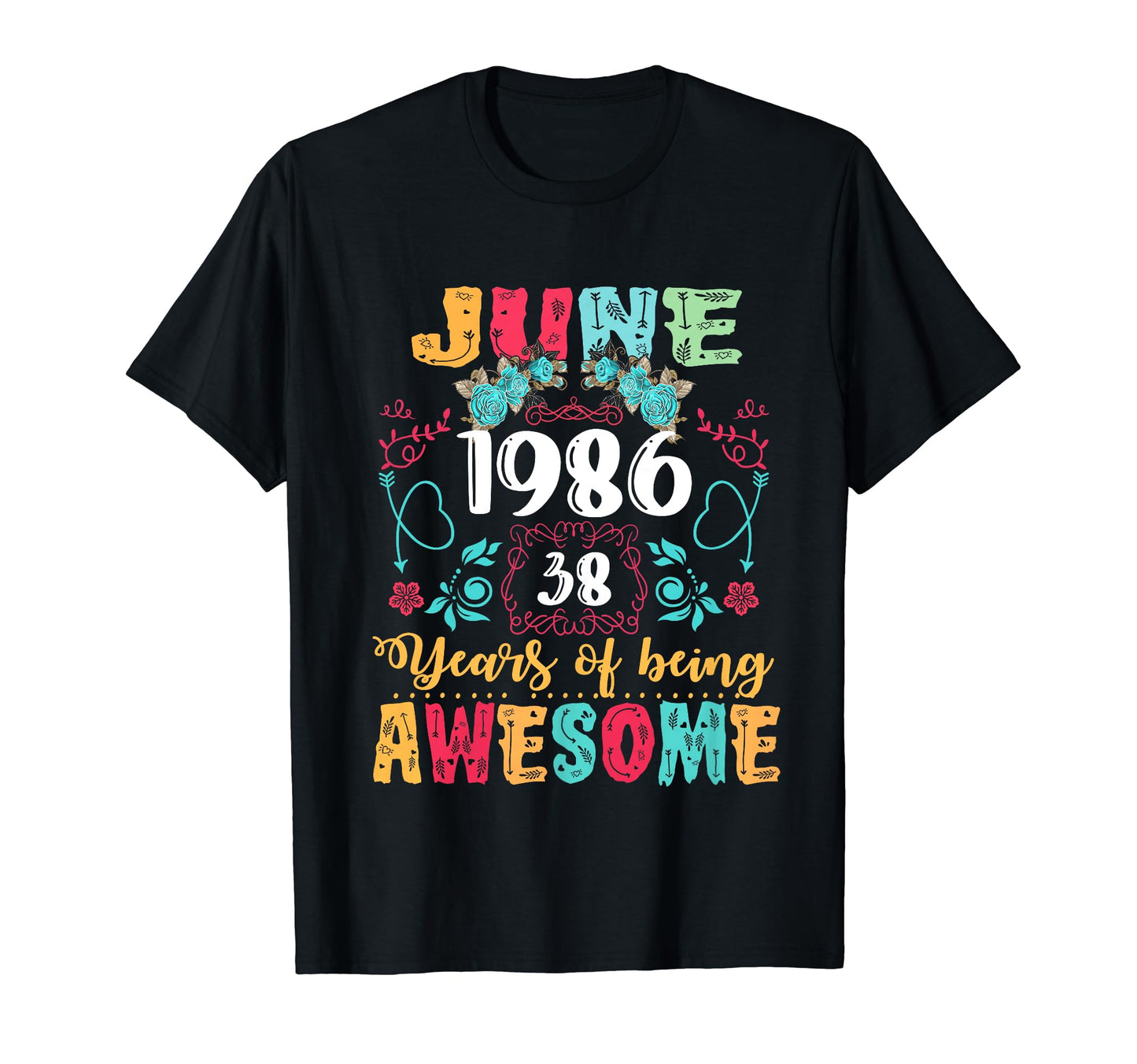 Made June 1986 38Th Birthday Boho T-Shirt - Streetwear Style Unisex - T-Shirt, Sweatshirt, Hoodie