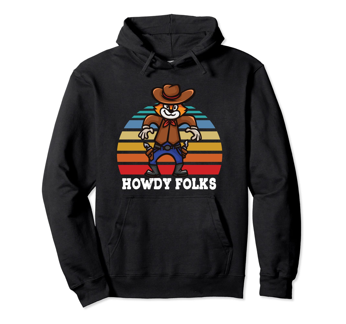 Howdy Folks America Cowboy Cat Western Hoodie - Unique Graphic Unisex - T-Shirt, Sweatshirt, Hoodie