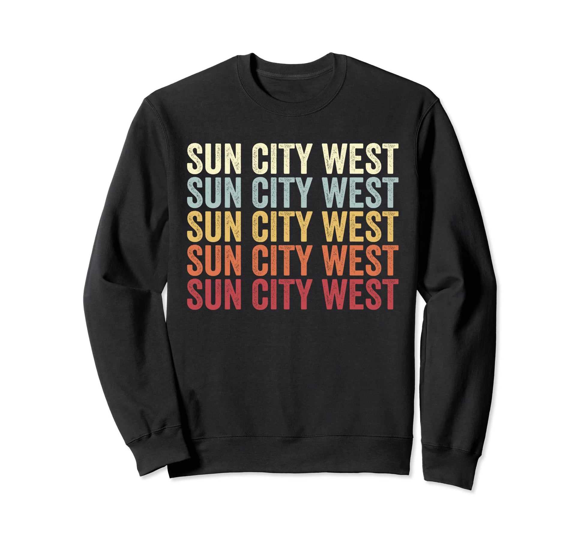 Sun City West Arizona Az Sun City West Sweatshirt - Unique Graphic Unisex - T-Shirt, Sweatshirt, Hoodie