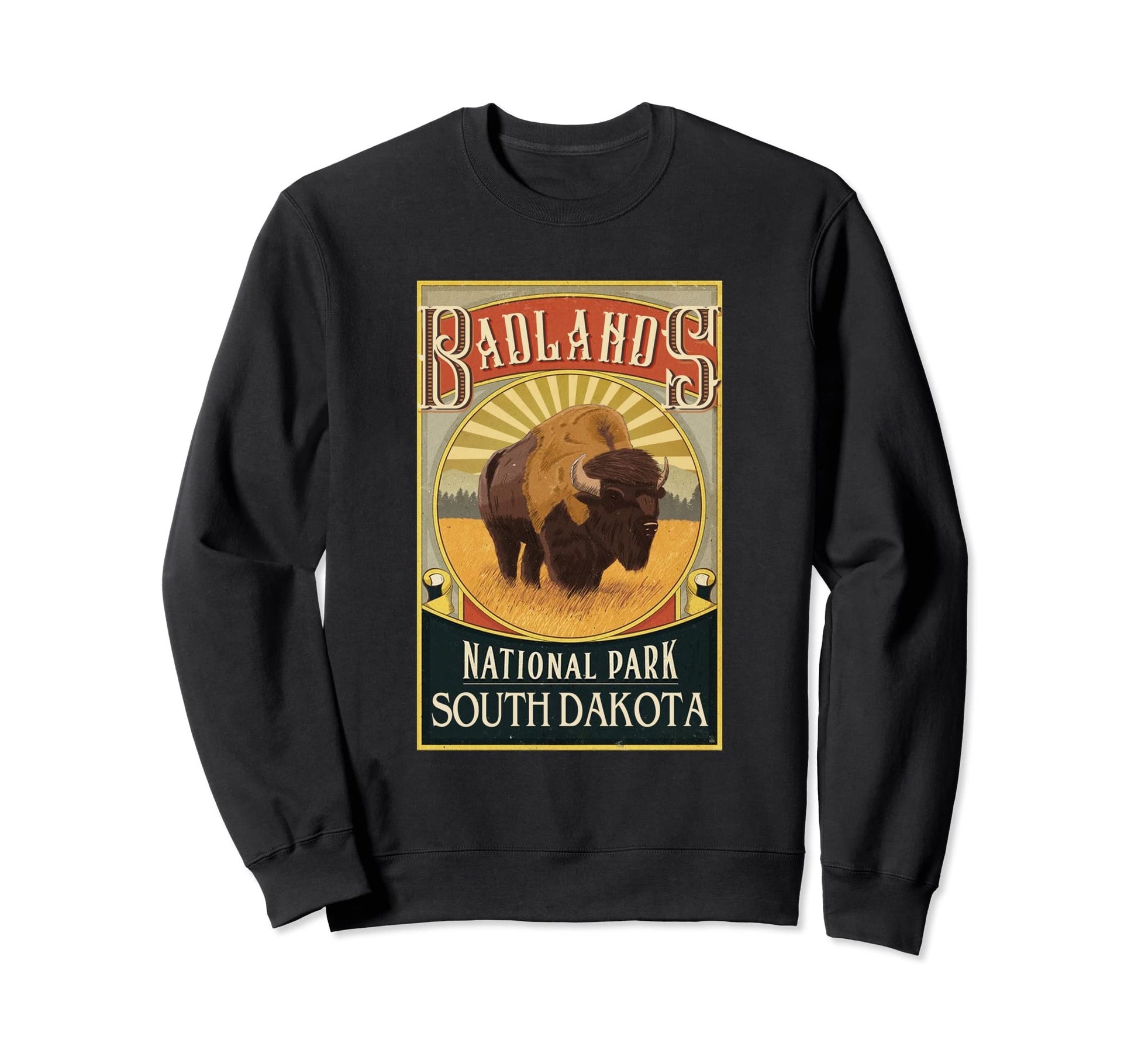 Bison Badlands National Park Sweatshirt - Fun Novelty Design Men Women - T-Shirt, Sweatshirt, Hoodie