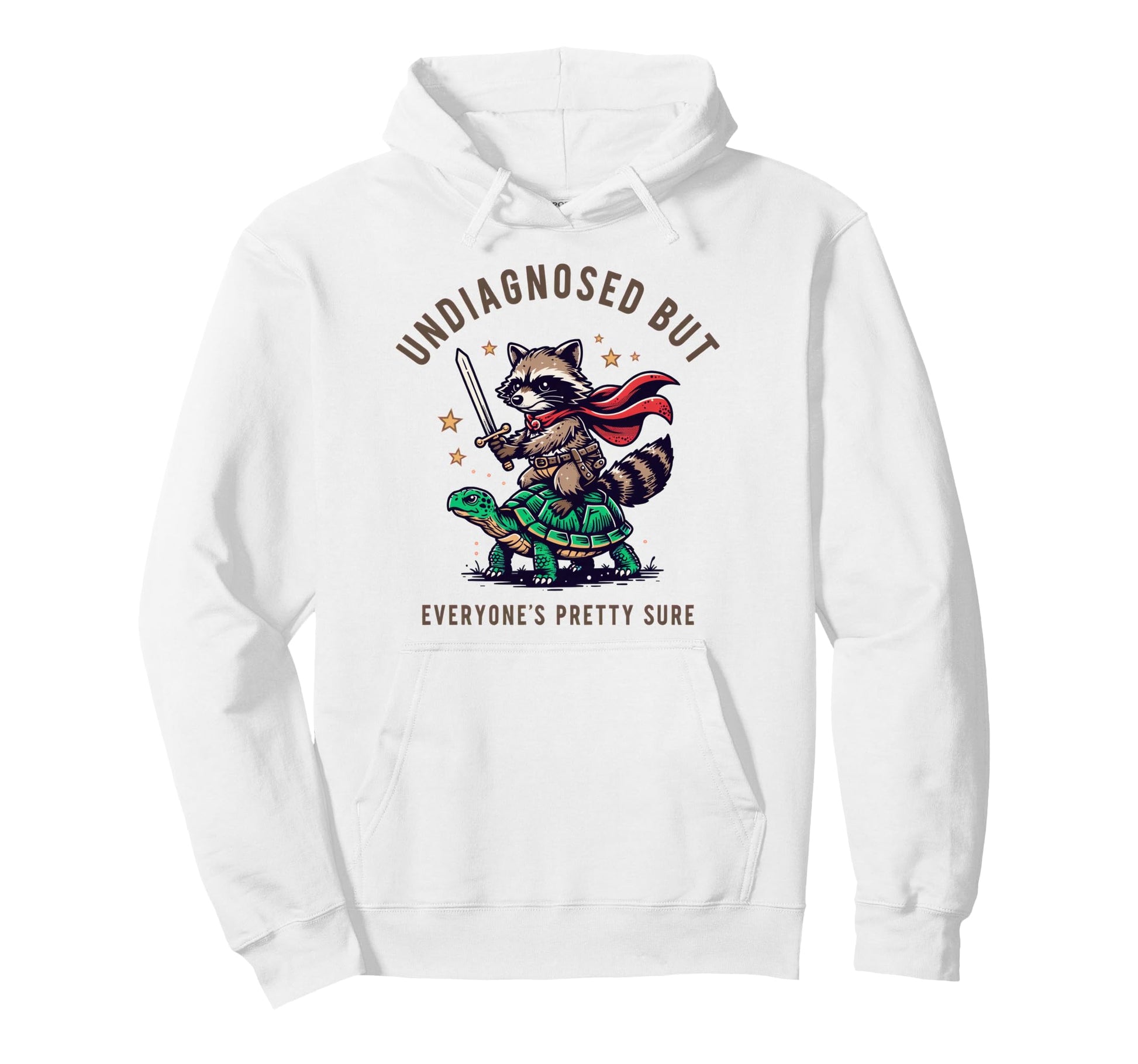 Undiagnosed But Everyones Pretty Sure Hoodie - Trendy Graphic Unisex - T-Shirt, Sweatshirt, Hoodie