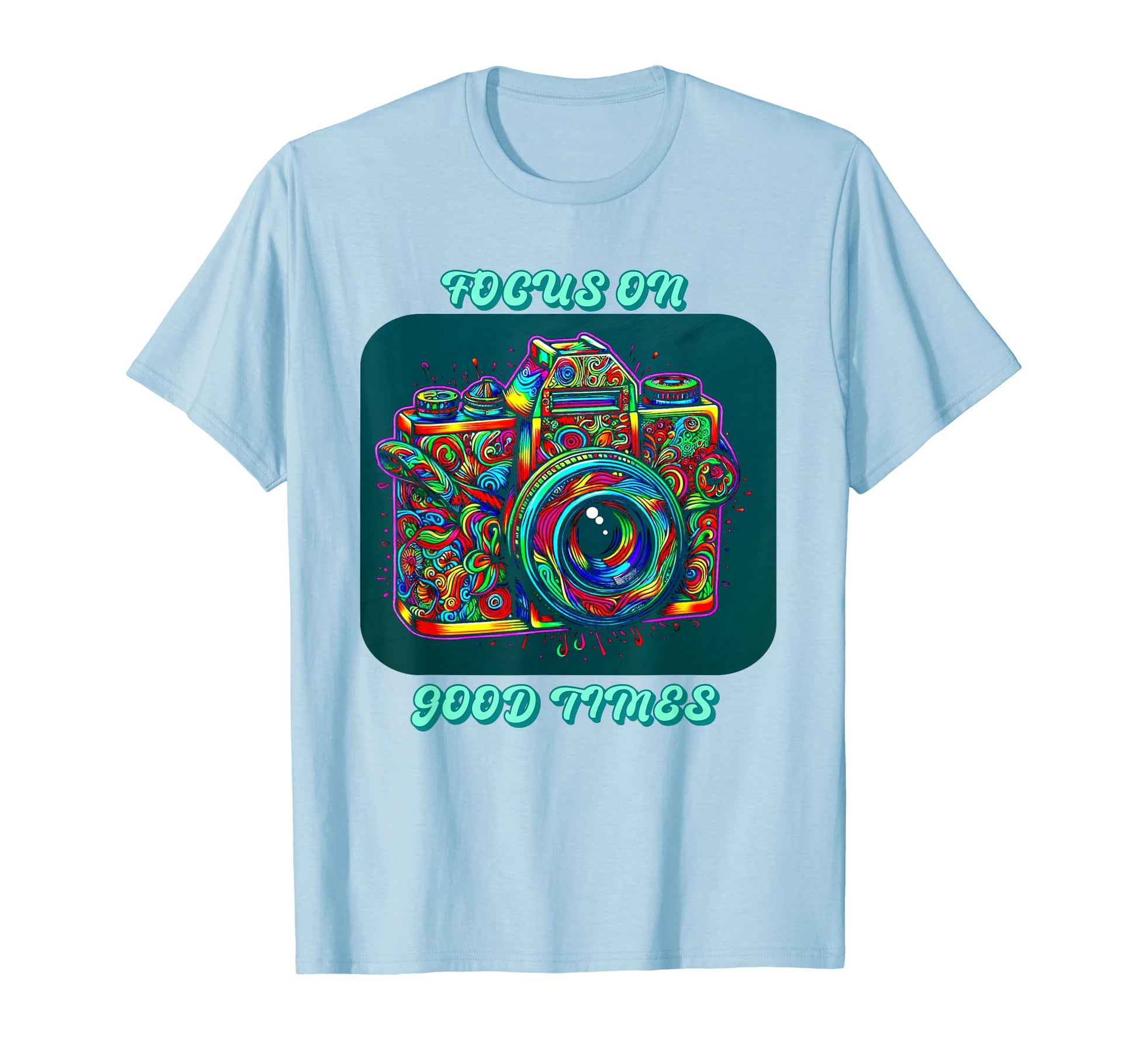 Focus Good Times Photographer Camera T-Shirt - Minimalist Print Men Women - T-Shirt, Sweatshirt, Hoodie